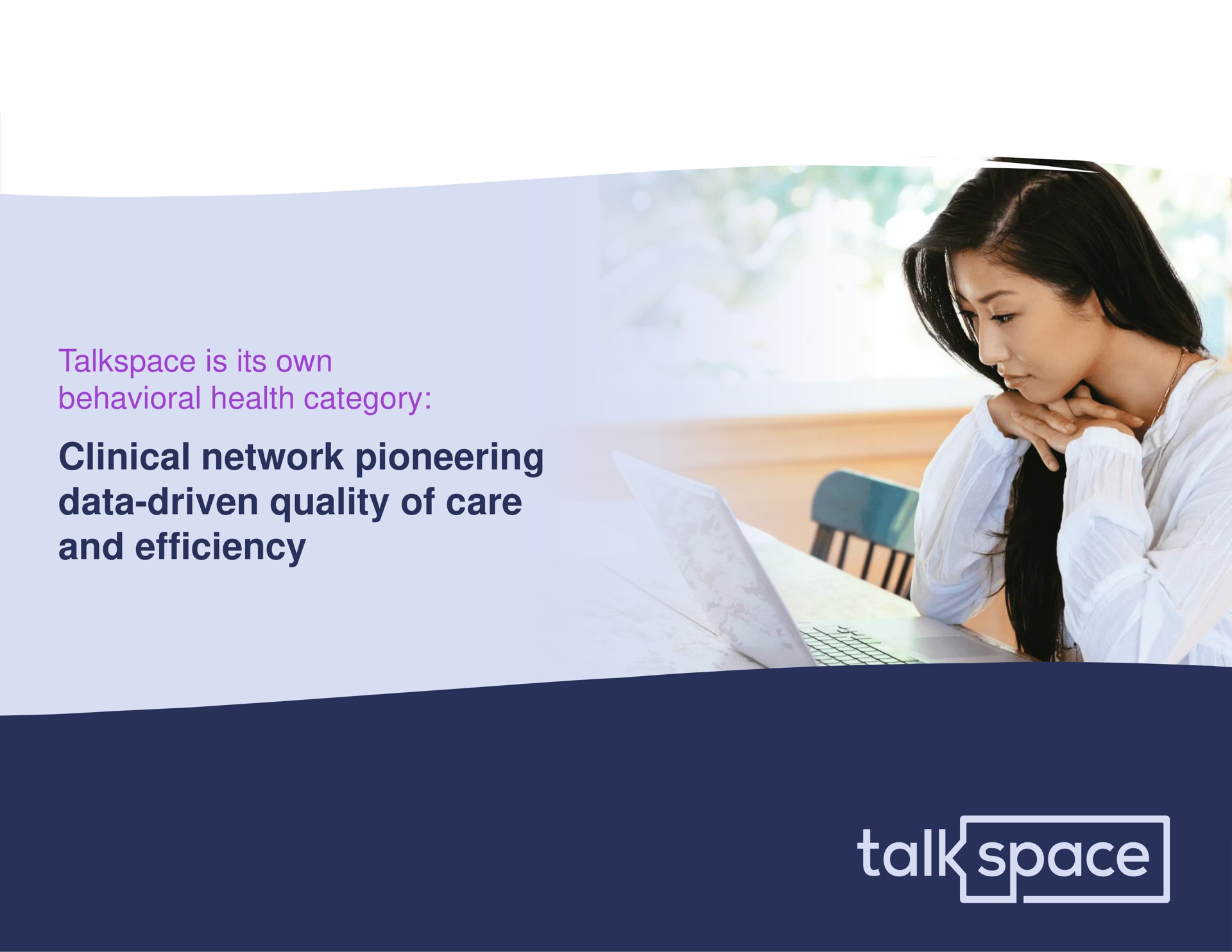 clinical network pioneering data driven quality of care and efficiency talk | Talkspace