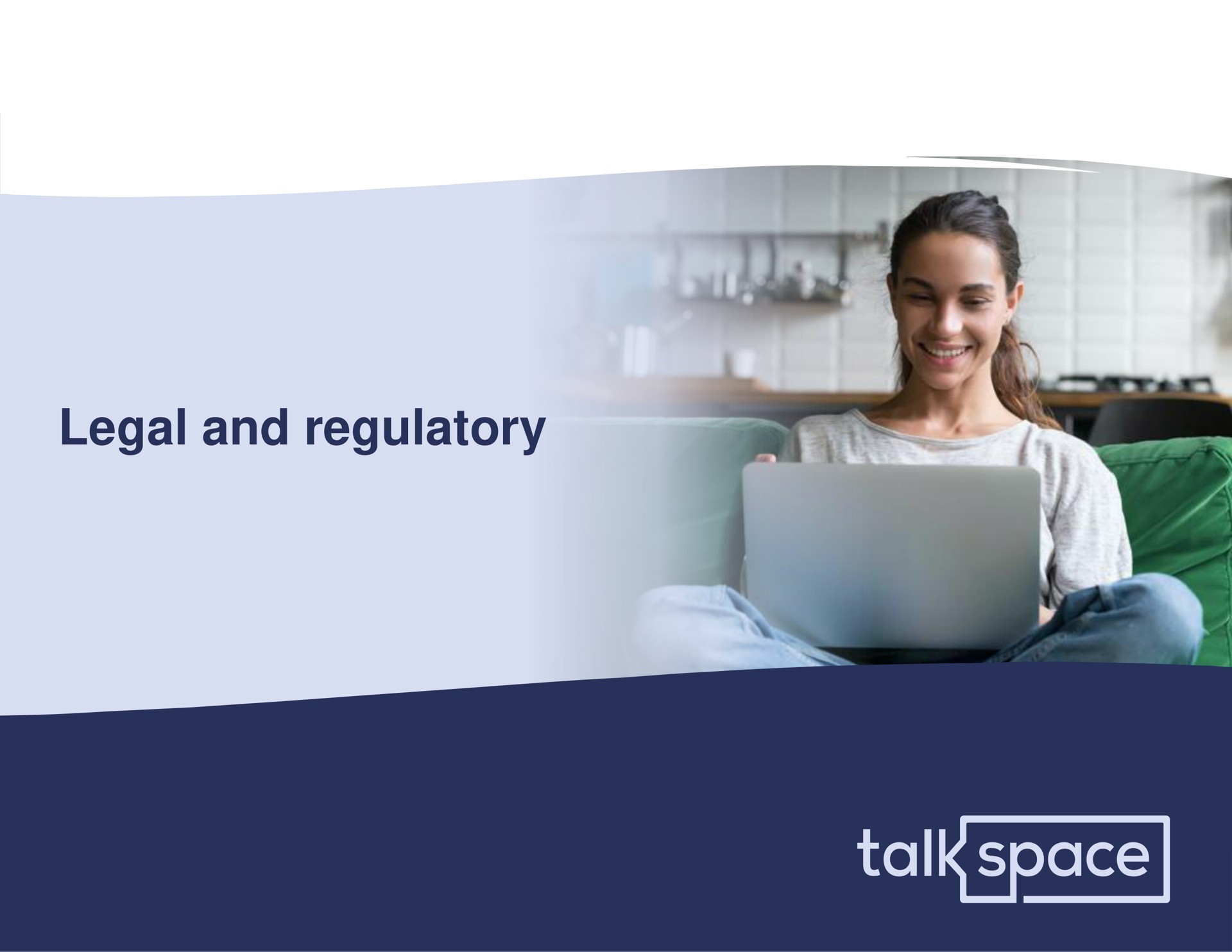 legal and regulatory talk | Talkspace