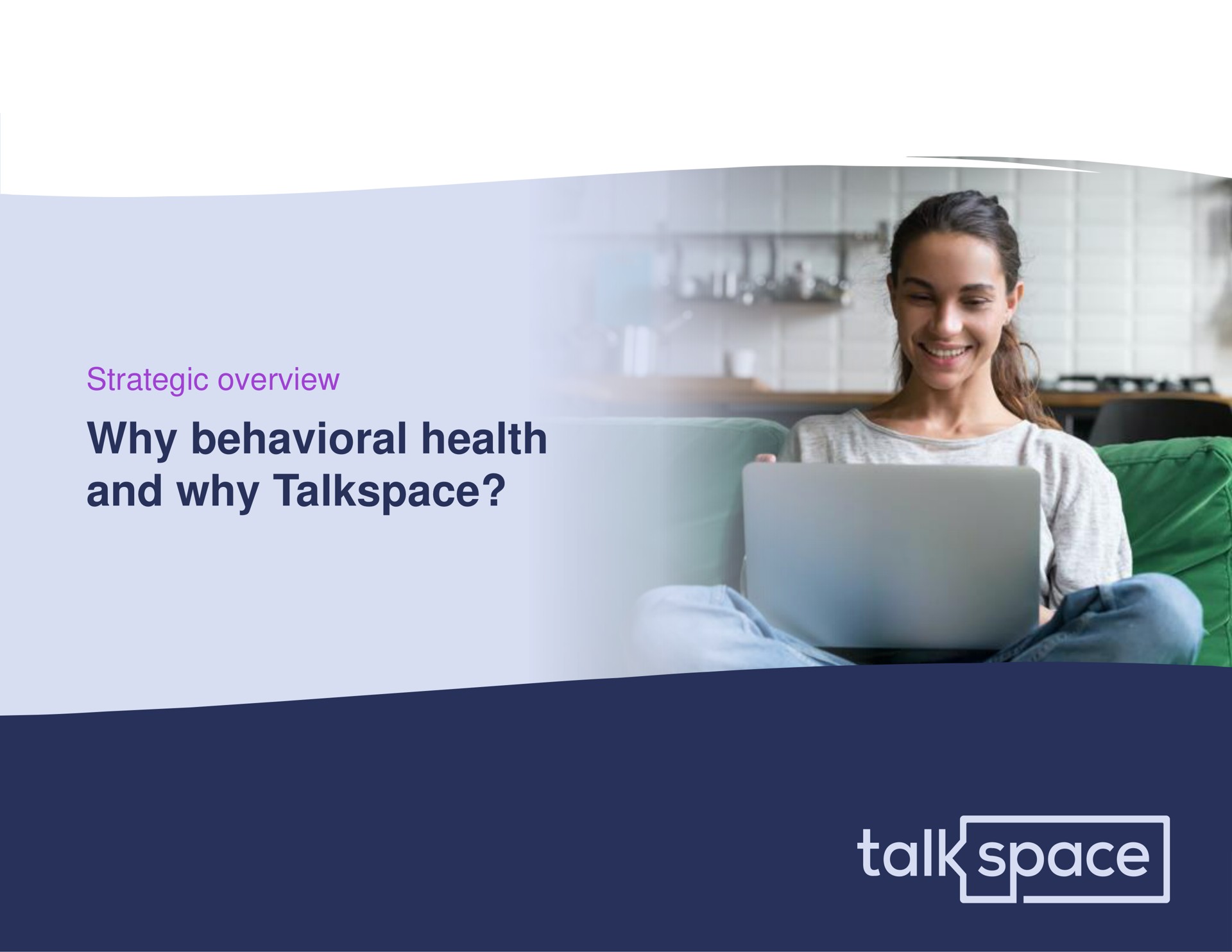 why behavioral health and why talk | Talkspace