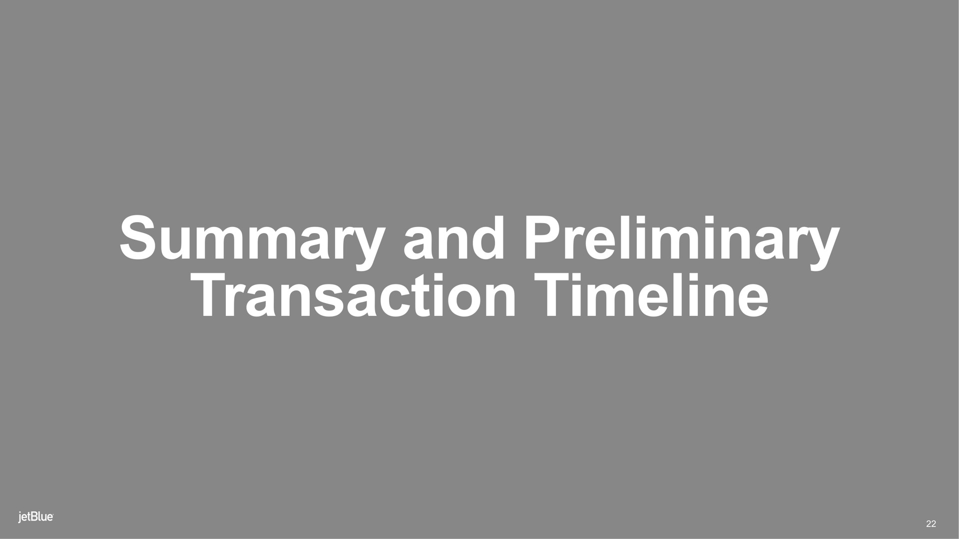 summary and preliminary transaction | jetBlue