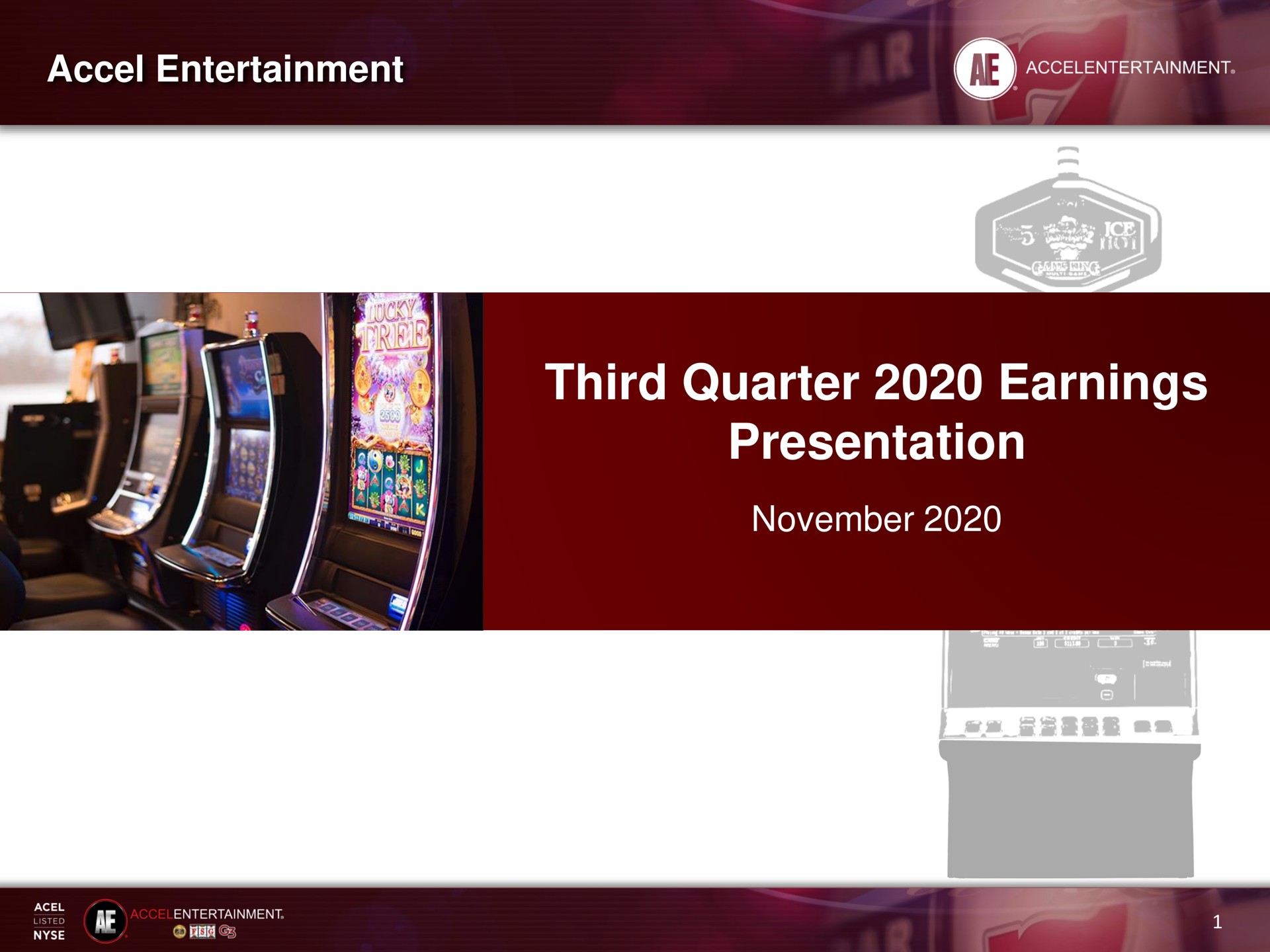 entertainment third quarter earnings presentation | Accel Entertaiment
