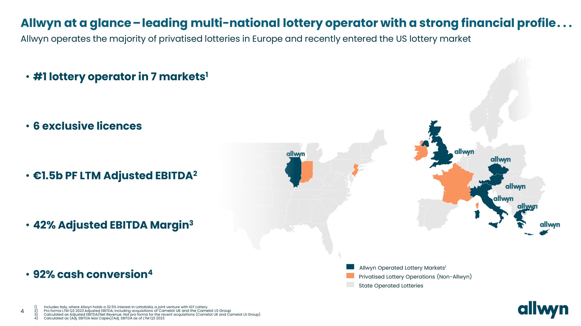 at a glance leading national lottery operator with a strong financial profile lottery operator in markets exclusive adjusted adjusted margin cash conversion markets margin conversion an | Allwyn