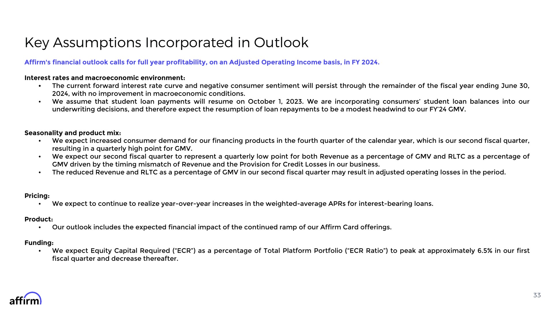 key assumptions incorporated in outlook affirm | Affirm