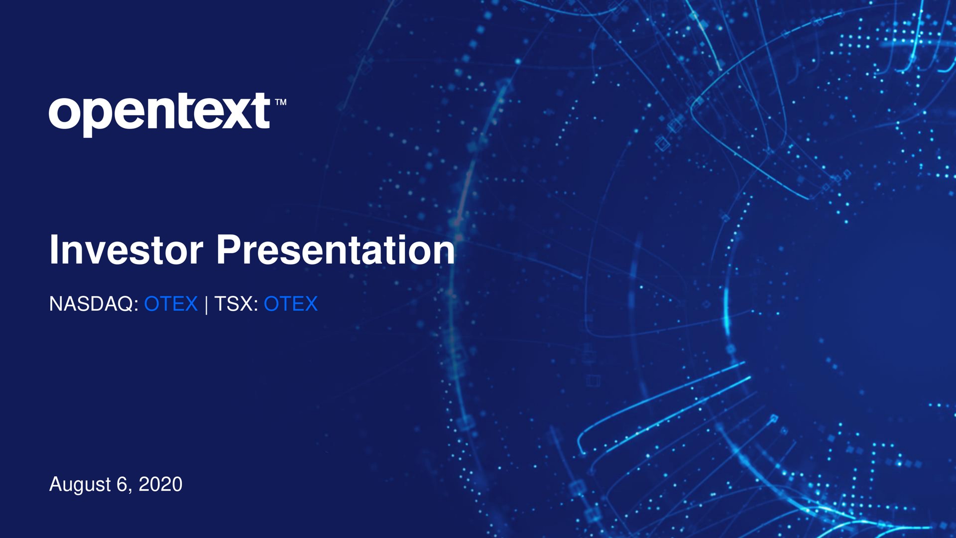 investor presentation august | OpenText