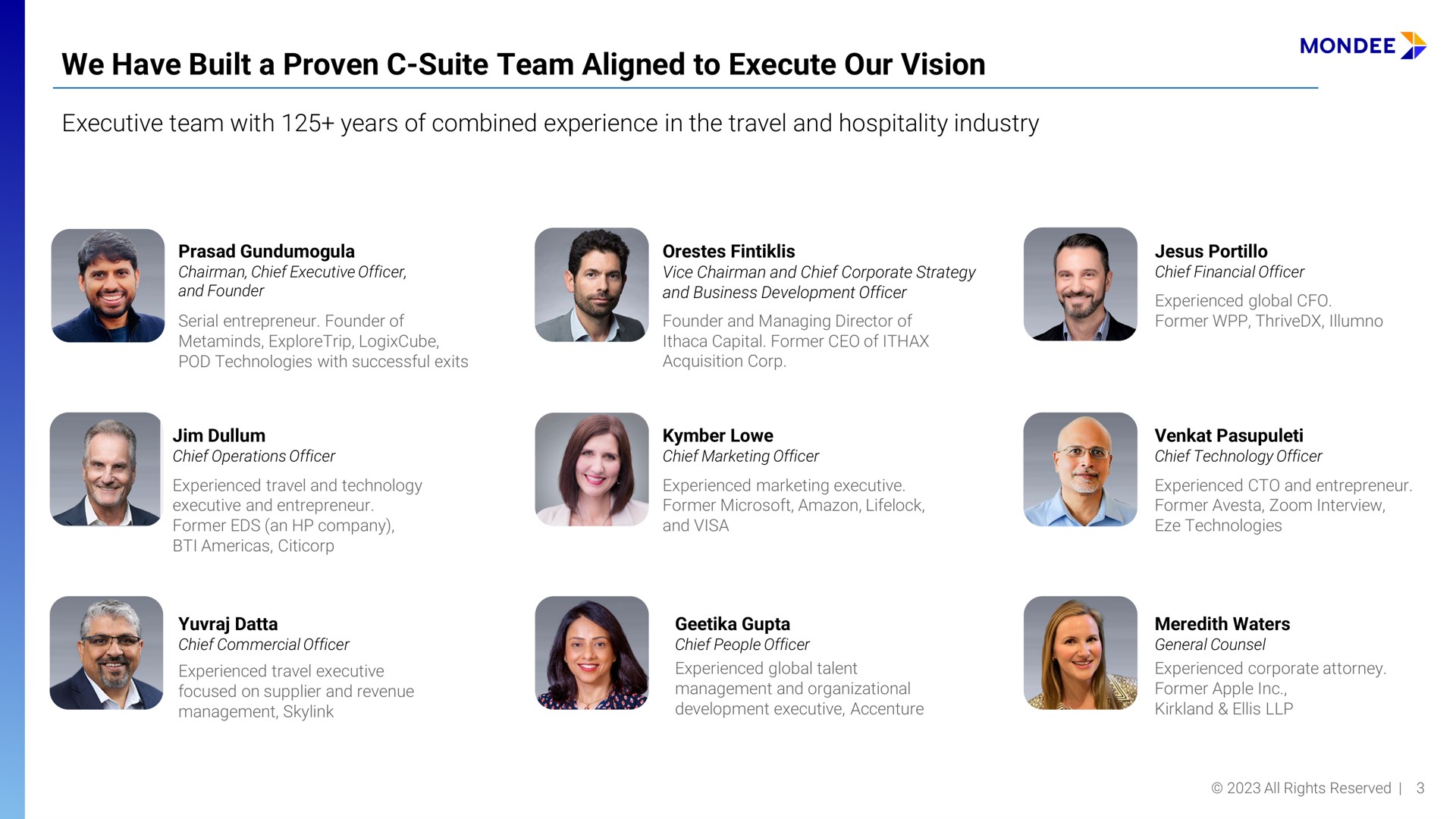 we have built a proven suite team aligned to execute our vision i | Mondee