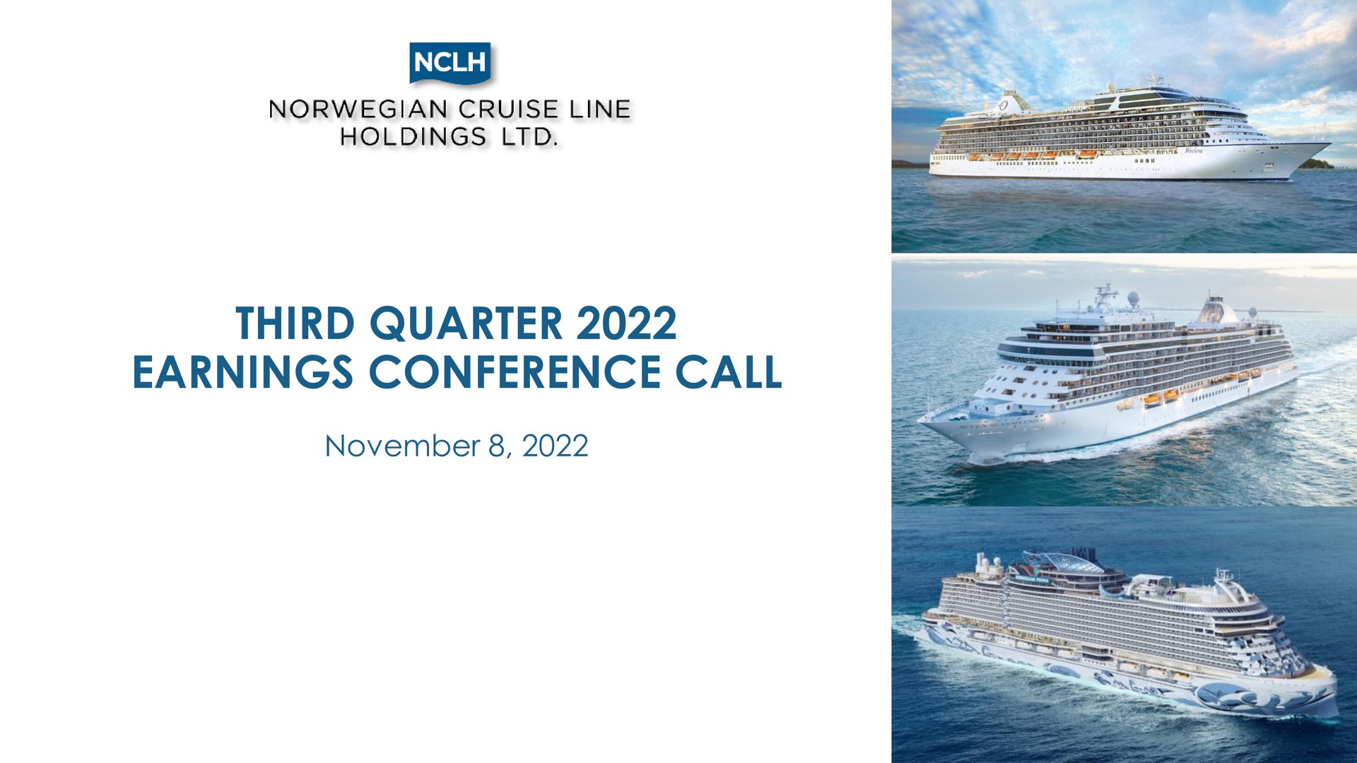 third quarter earnings conference call | Norwegian Cruise Line
