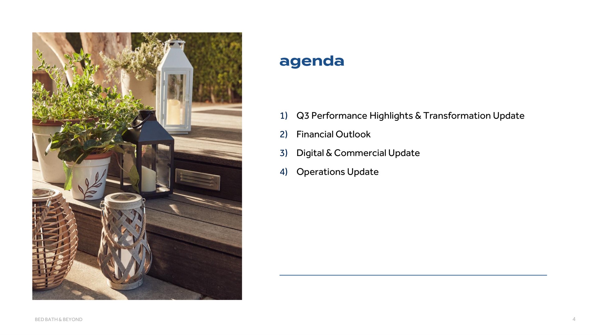 performance highlights transformation update financial outlook digital commercial update operations update agenda | Bed Bath & Beyond