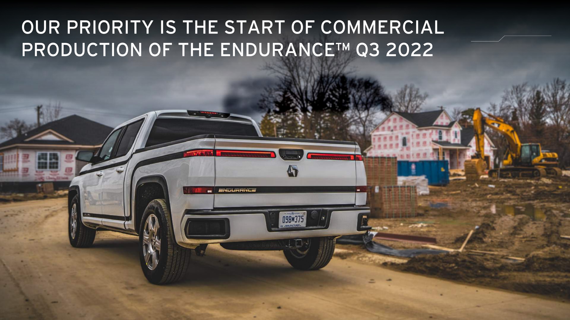 our priority is the start of commercial production of the endurance teat | Lordstown Motors
