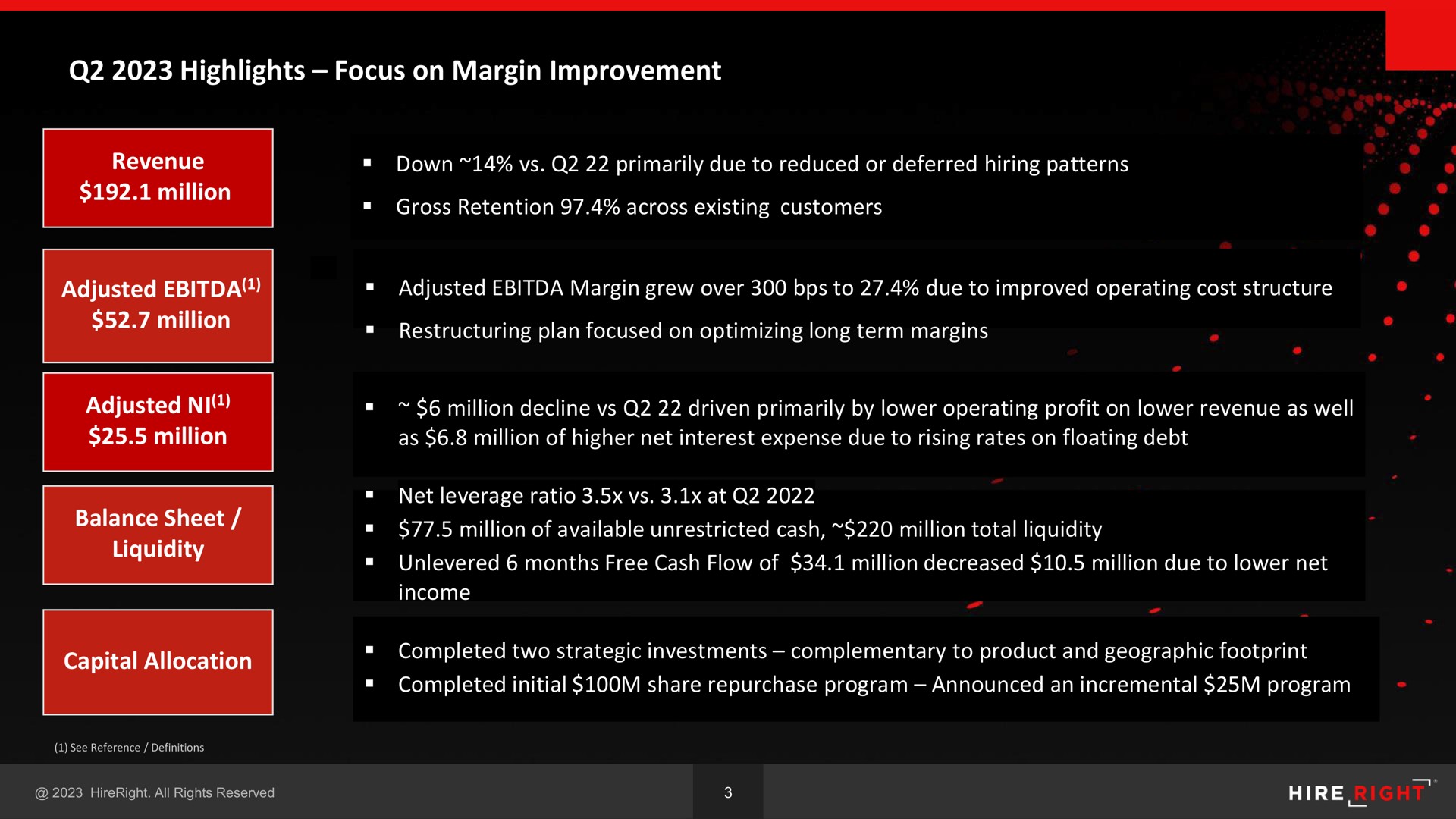 highlights focus on margin improvement revenue million adjusted million adjusted million balance sheet liquidity capital allocation clep | HireRight