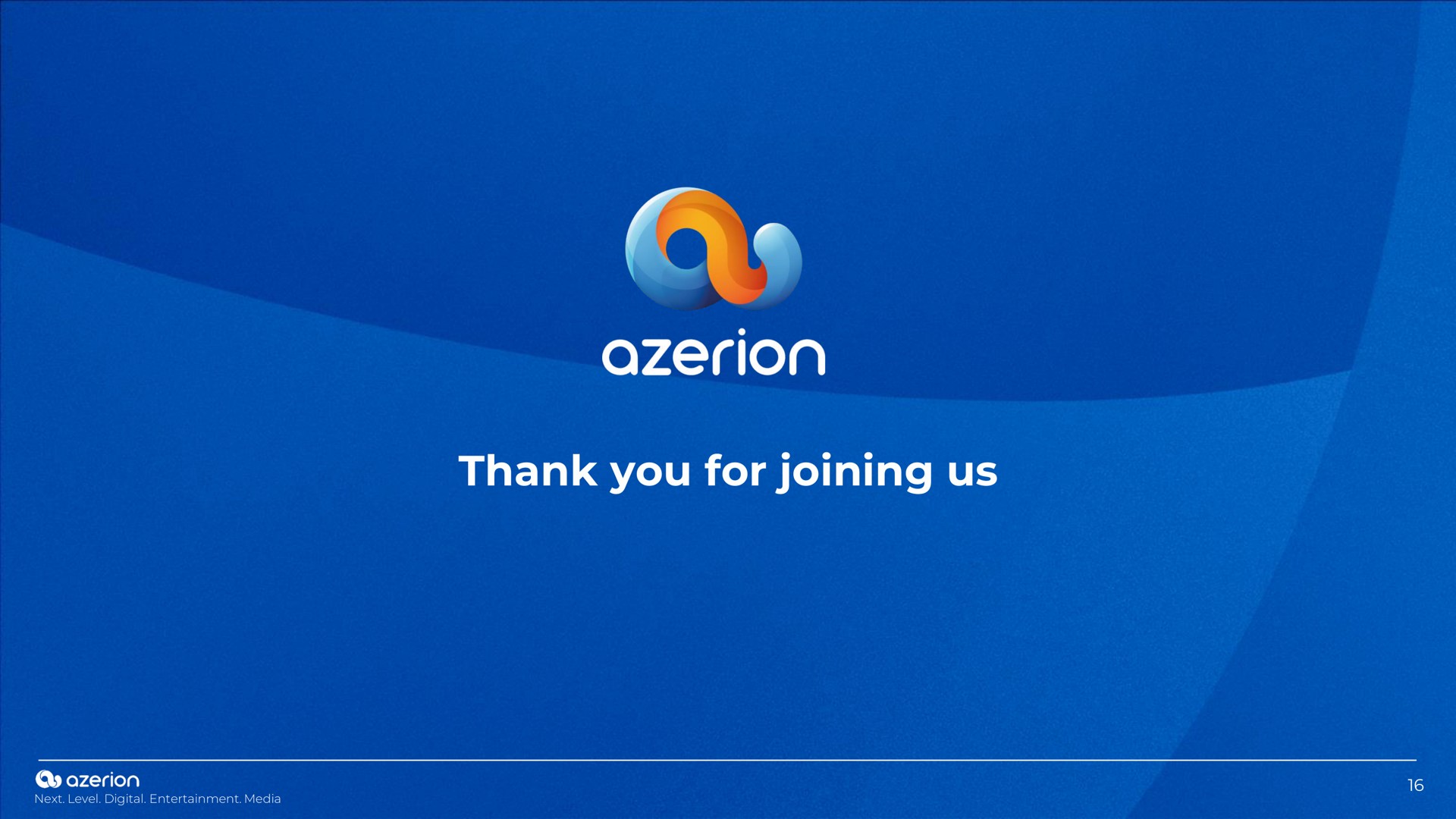 thank you for joining us as | Azerion