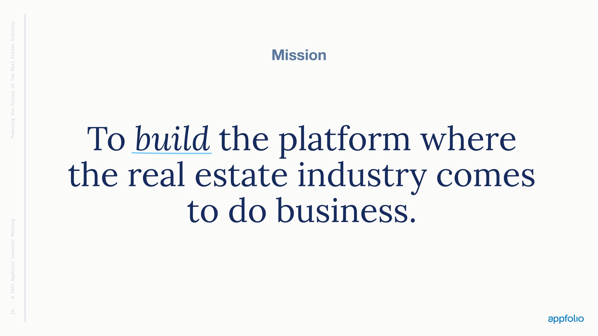 mission to build the platform where the real estate industry comes to do business | AppFolio