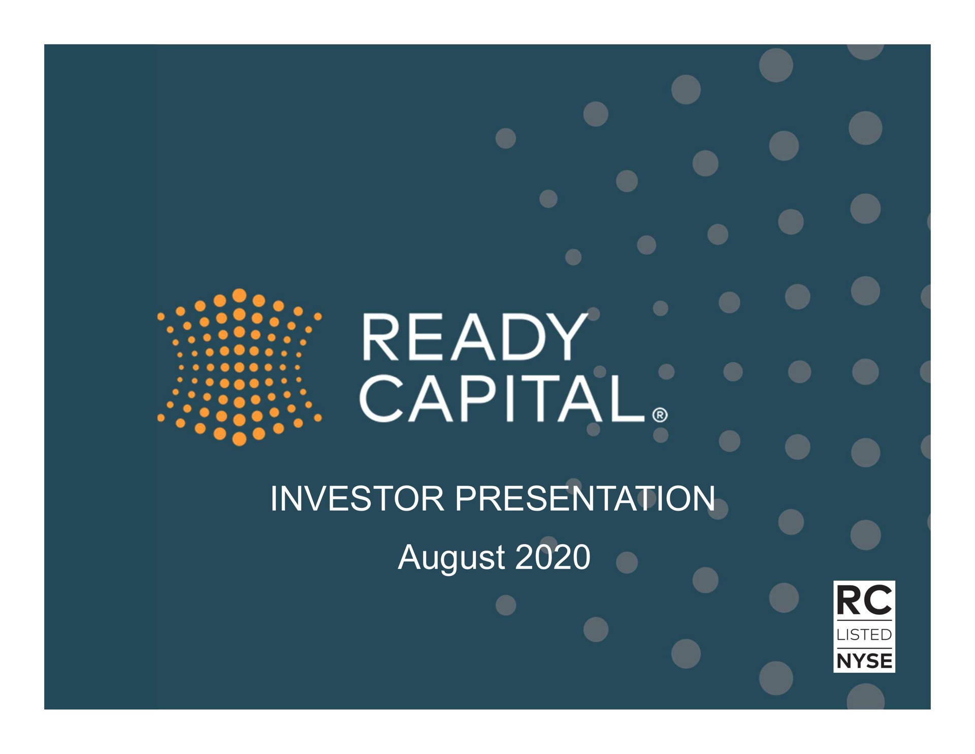 investor presentation august capital | Ready Capital