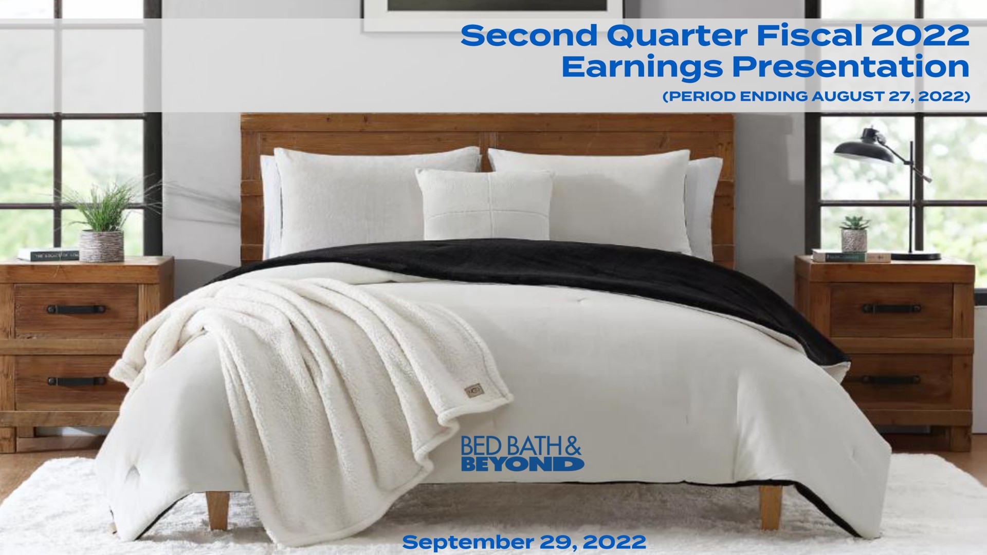 draft restricted confidential second quarter fiscal earnings presentation baths beyond | Bed Bath & Beyond
