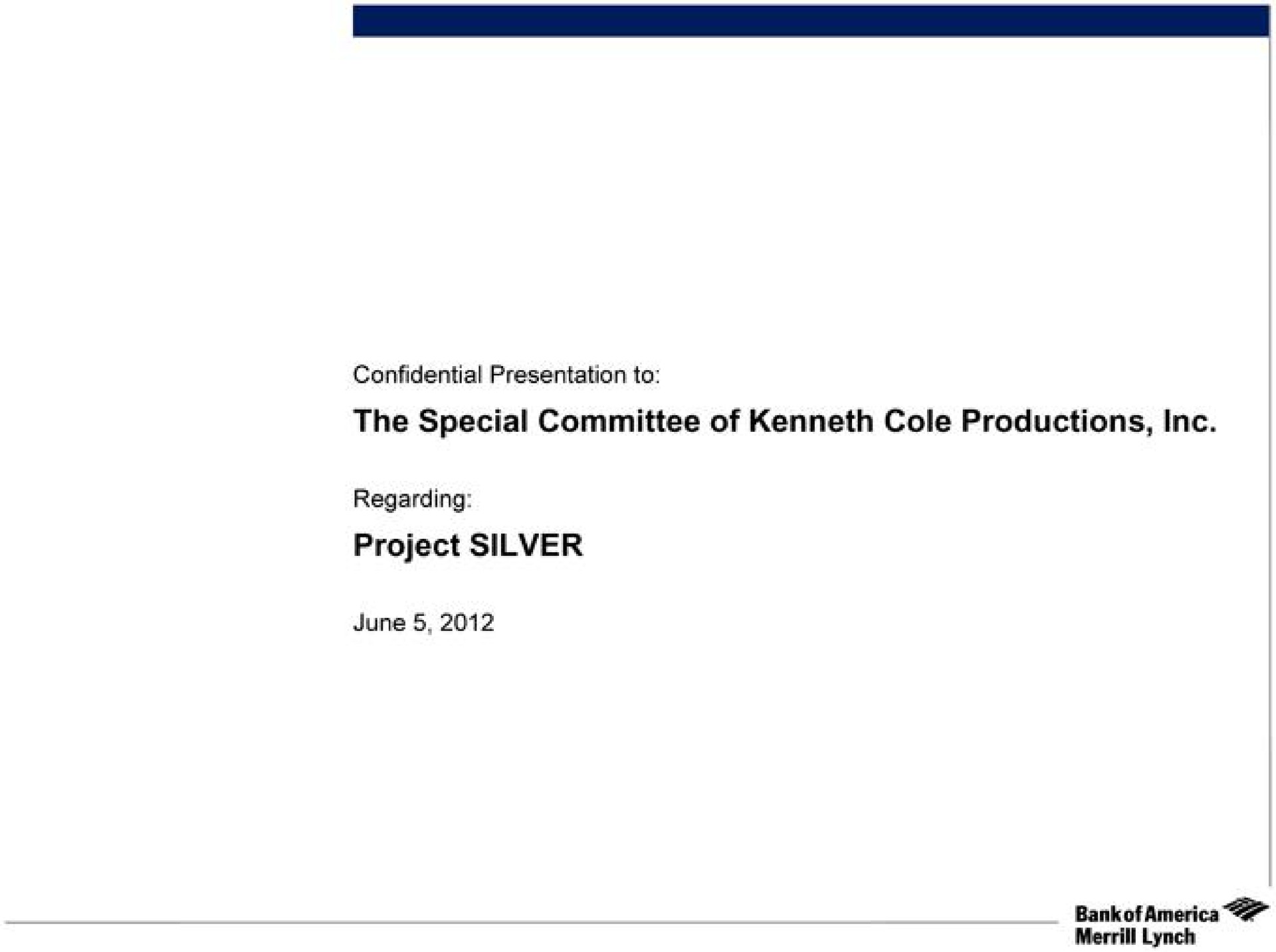the special committee of cole productions project silver lynch | Bank of America