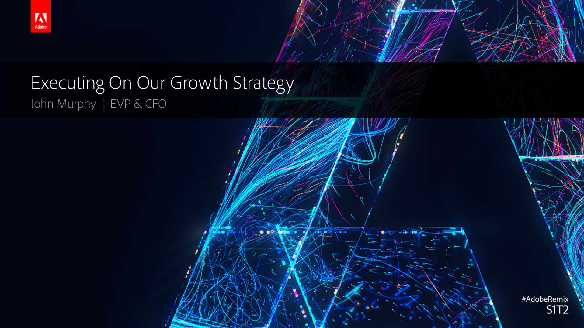 executing on our growth strategy | Adobe