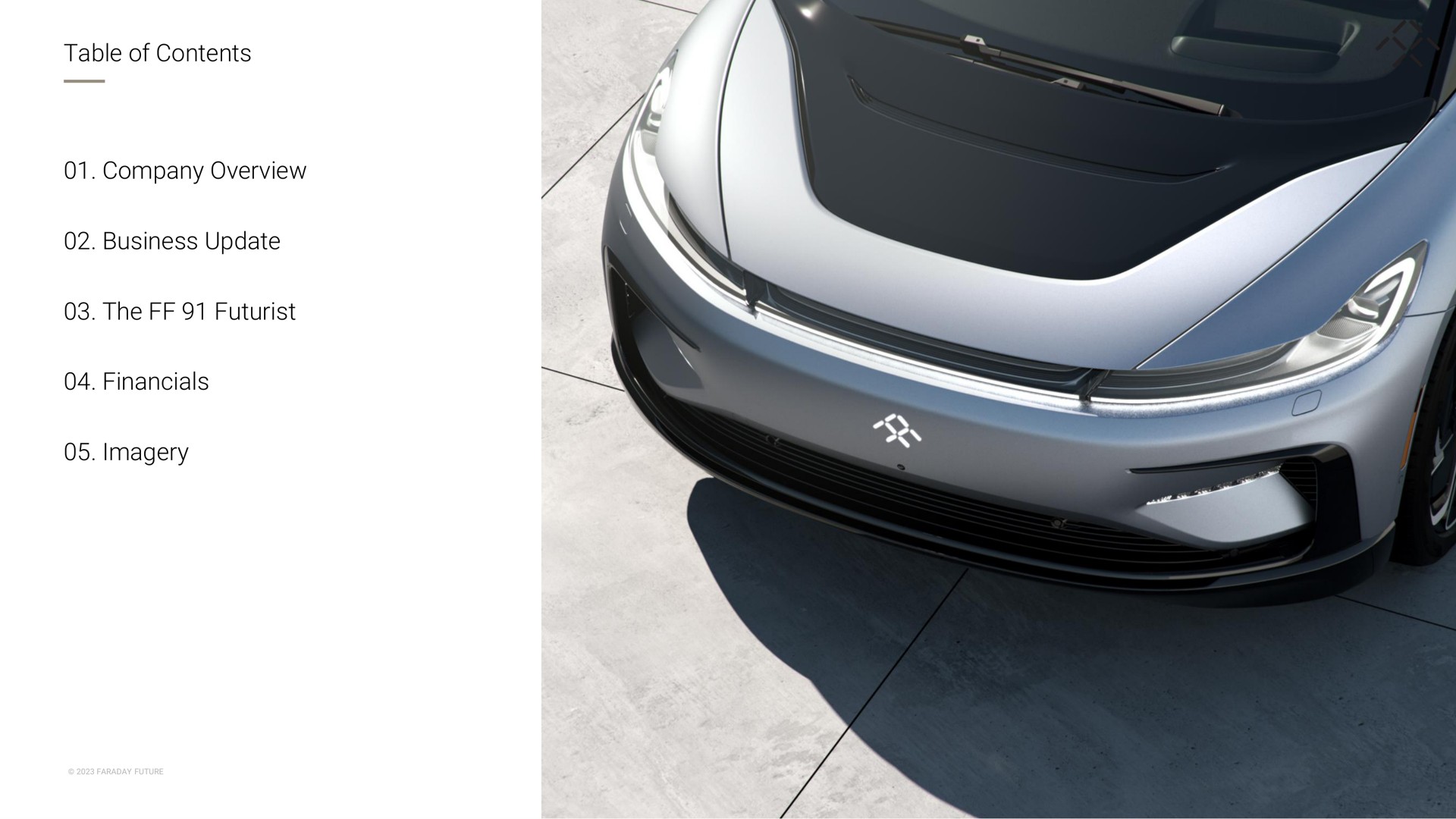 table of contents company overview business update the futurist imagery | Faraday Future