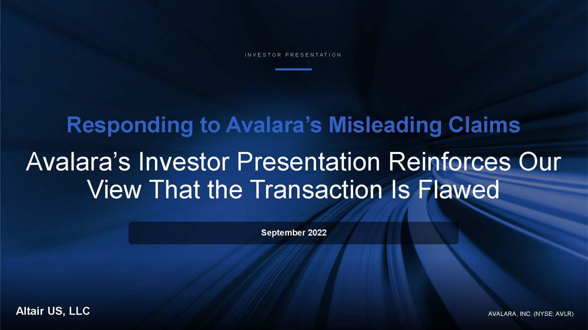 investor presentation reinforces our view that the transaction is flawed | Altair US LLC