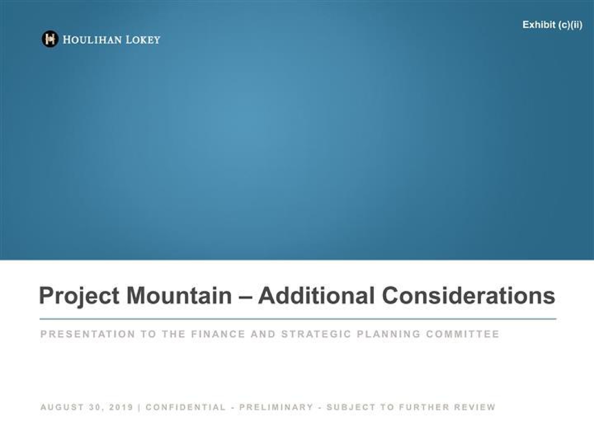 sain project mountain additional considerations | Houlihan Lokey