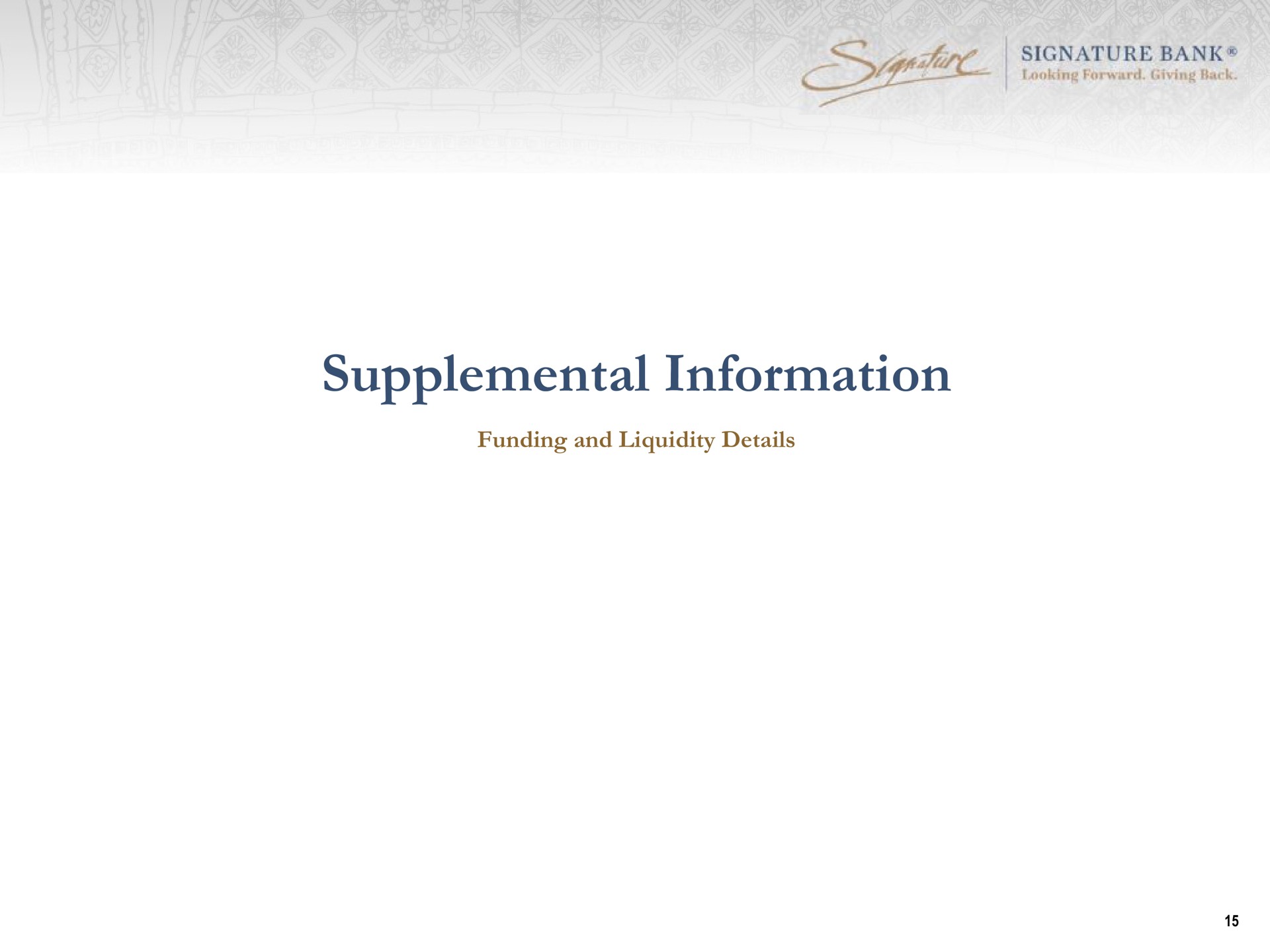 supplemental information mite is signature bank funding and liquidity details | Signature Bank