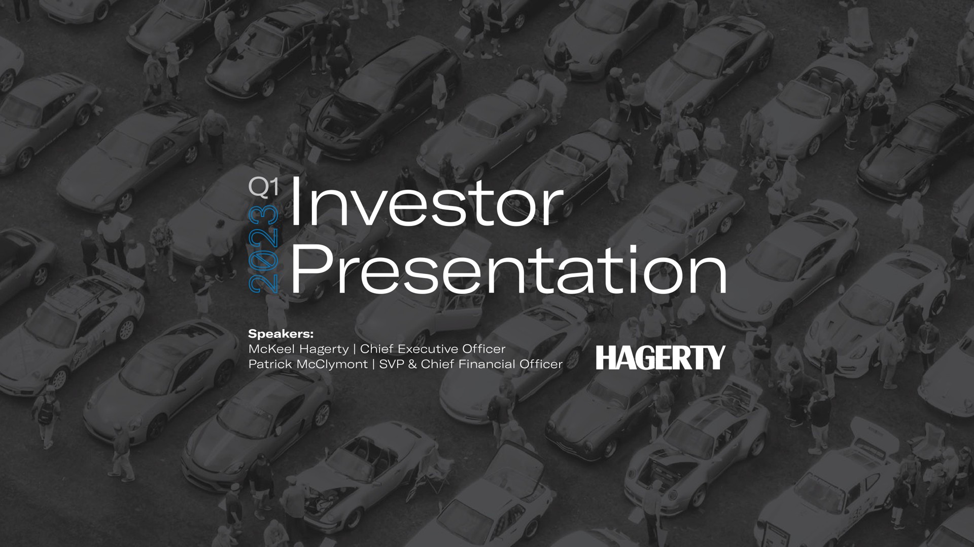 investor presentation speakers is chief executive officer chief officer | Hagerty