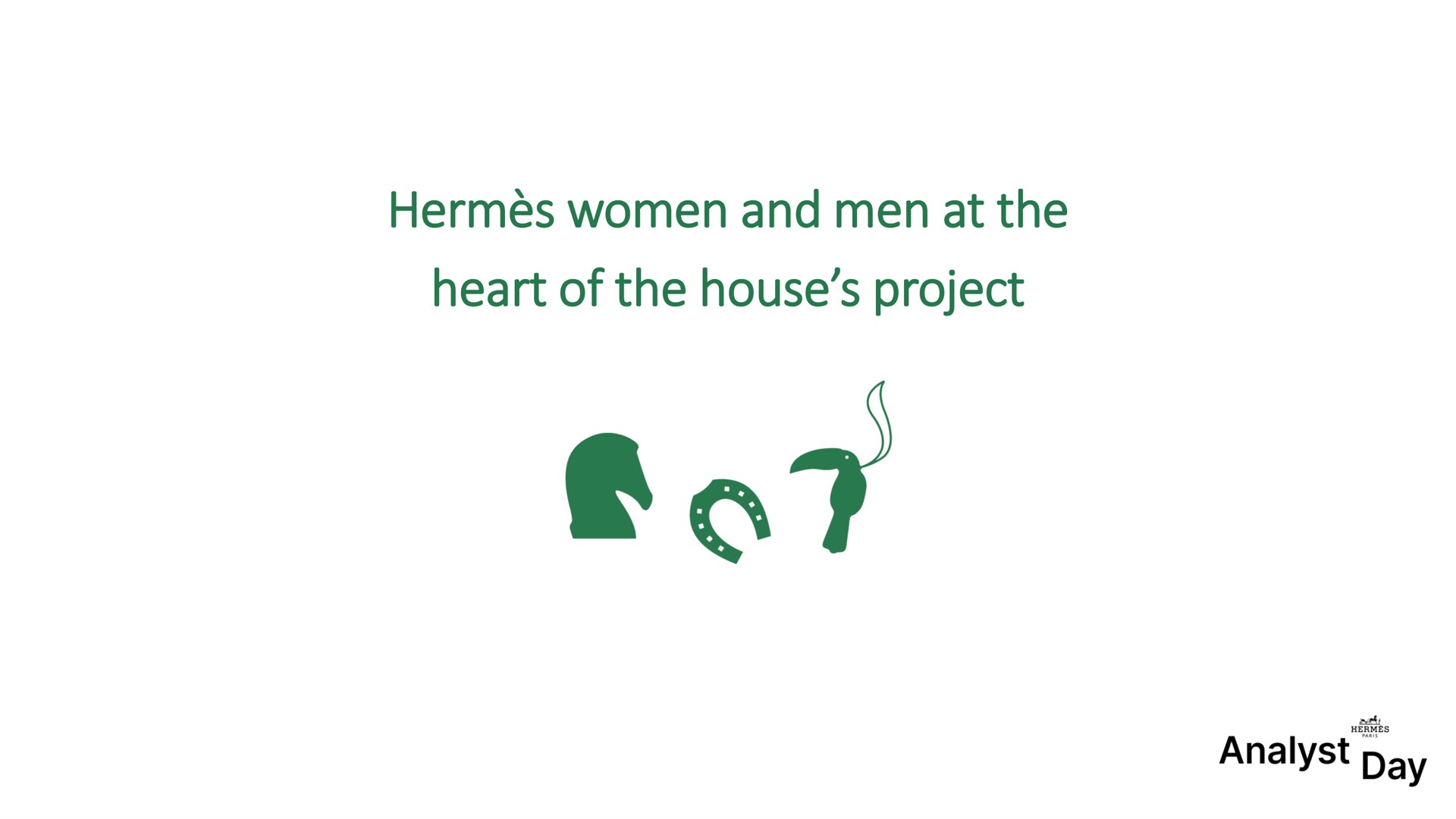 women and men at the heart of the house project | Hermes