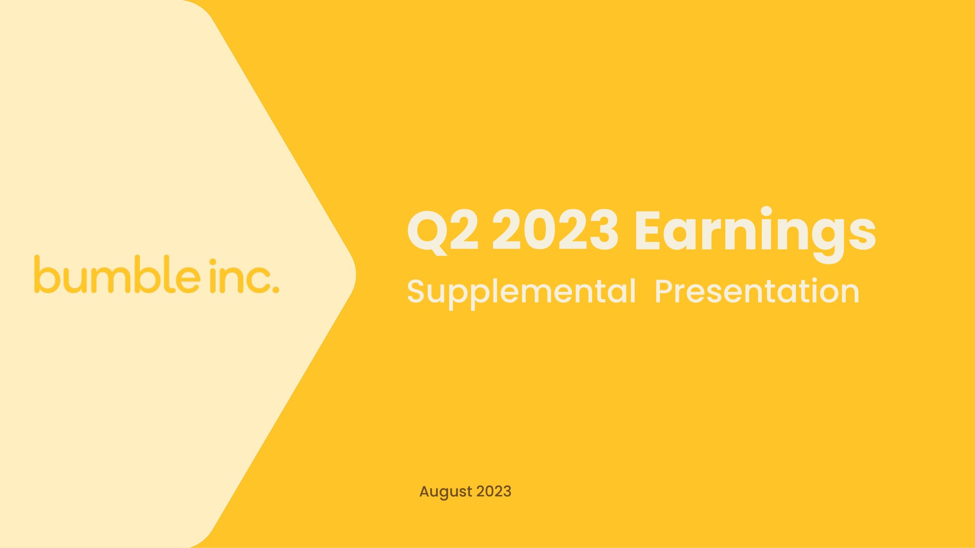 earnings supplemental presentation | Bumble