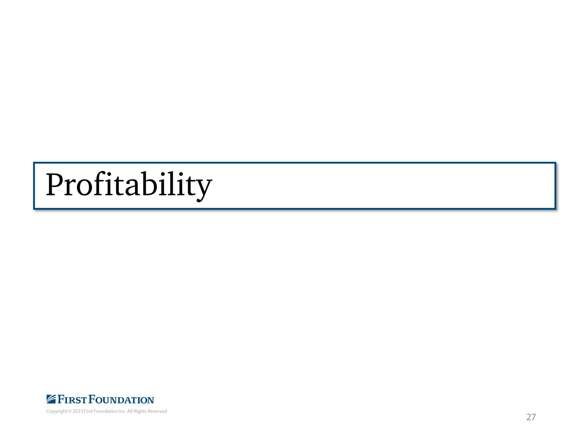 profitability | First Foundation