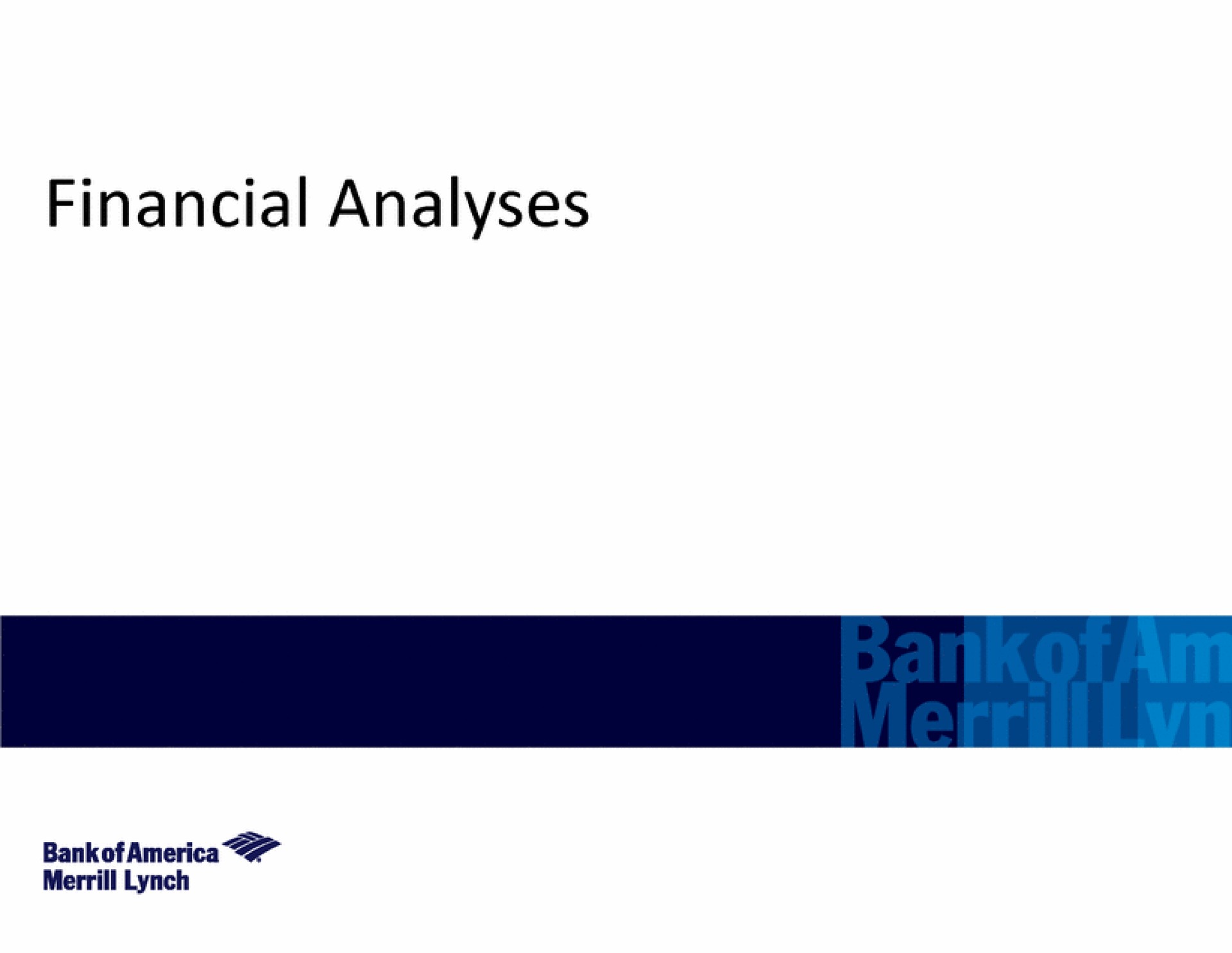 financial analyses lynch | Bank of America