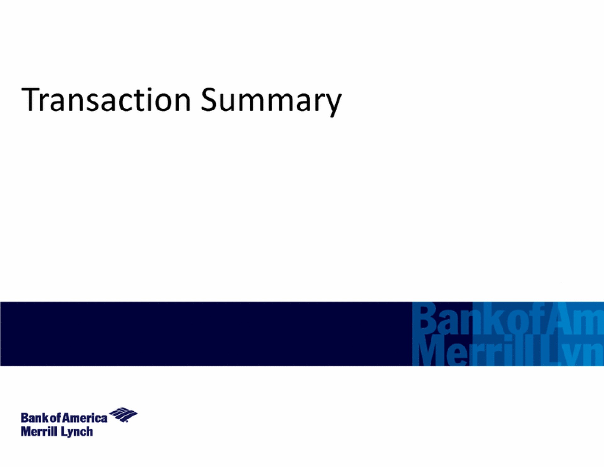 transaction summary lynch | Bank of America