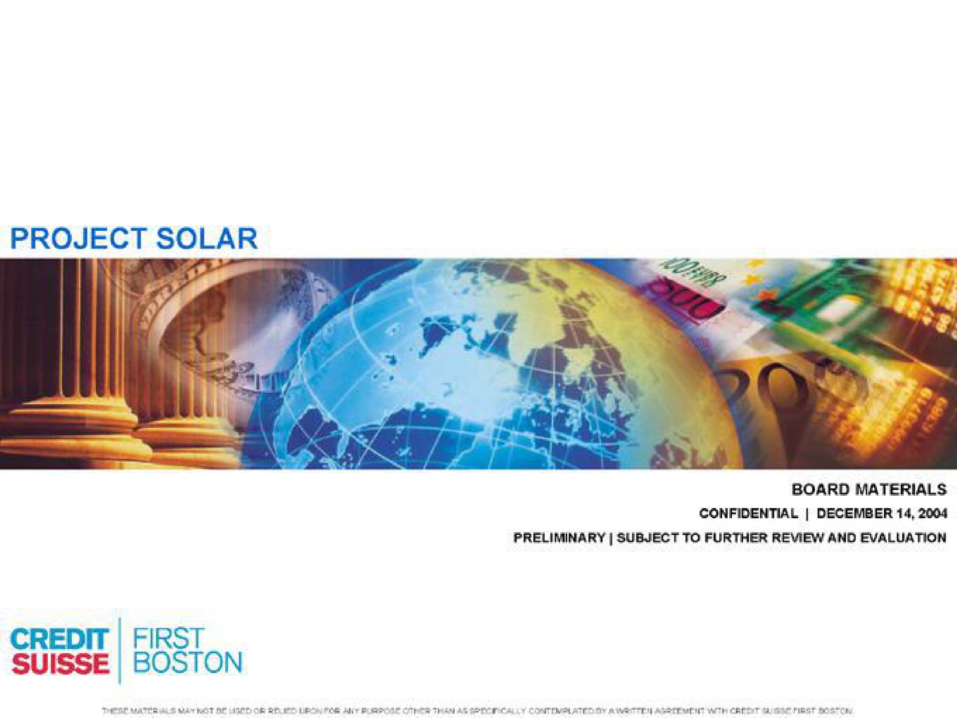 project solar credit first boston | Credit Suisse