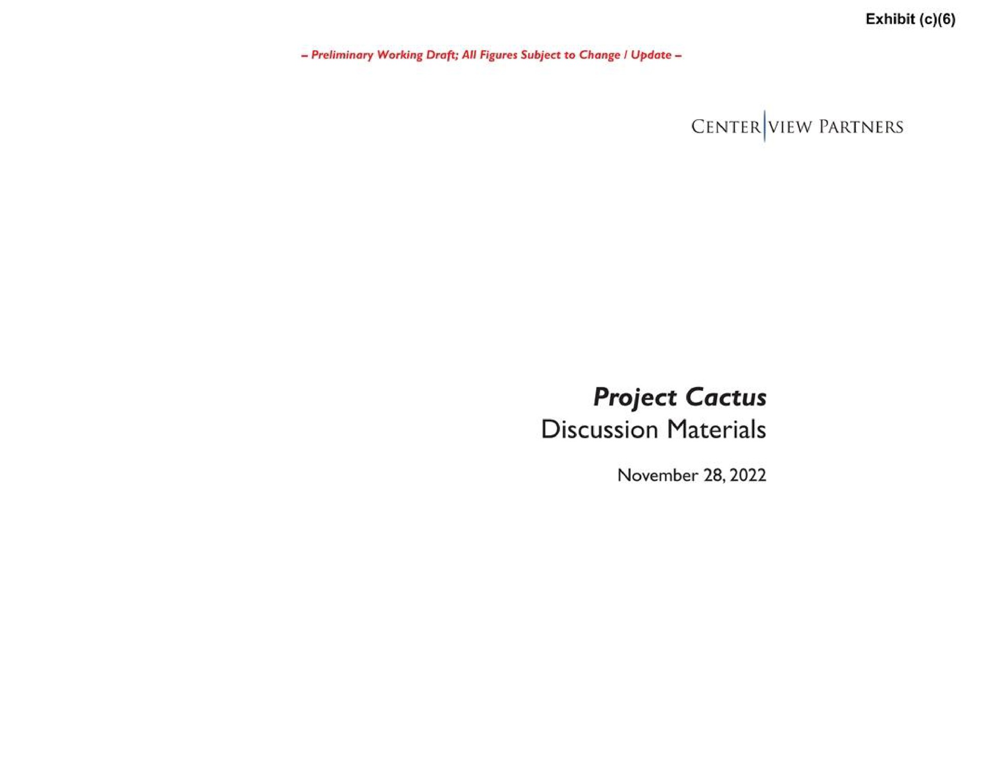 exhibit partners project discussion materials | Centerview Partners