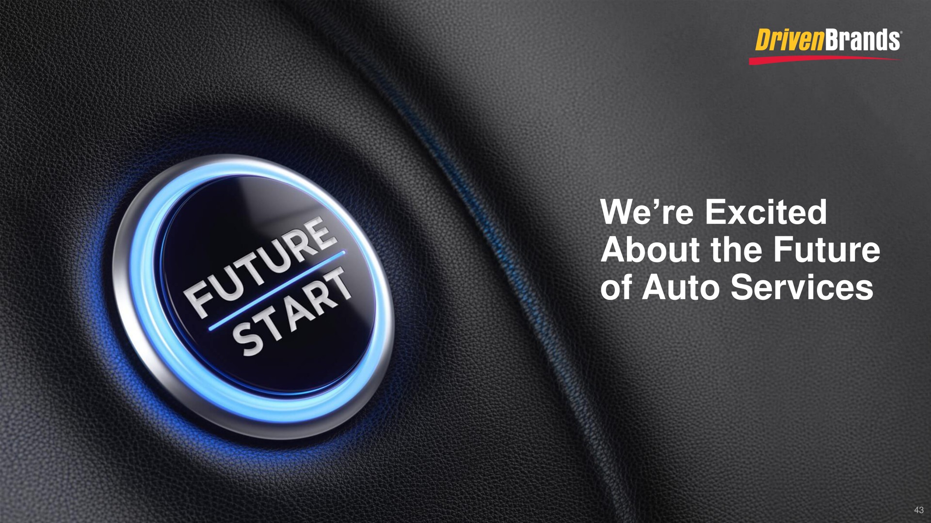 we excited about the future of auto services | DrivenBrands