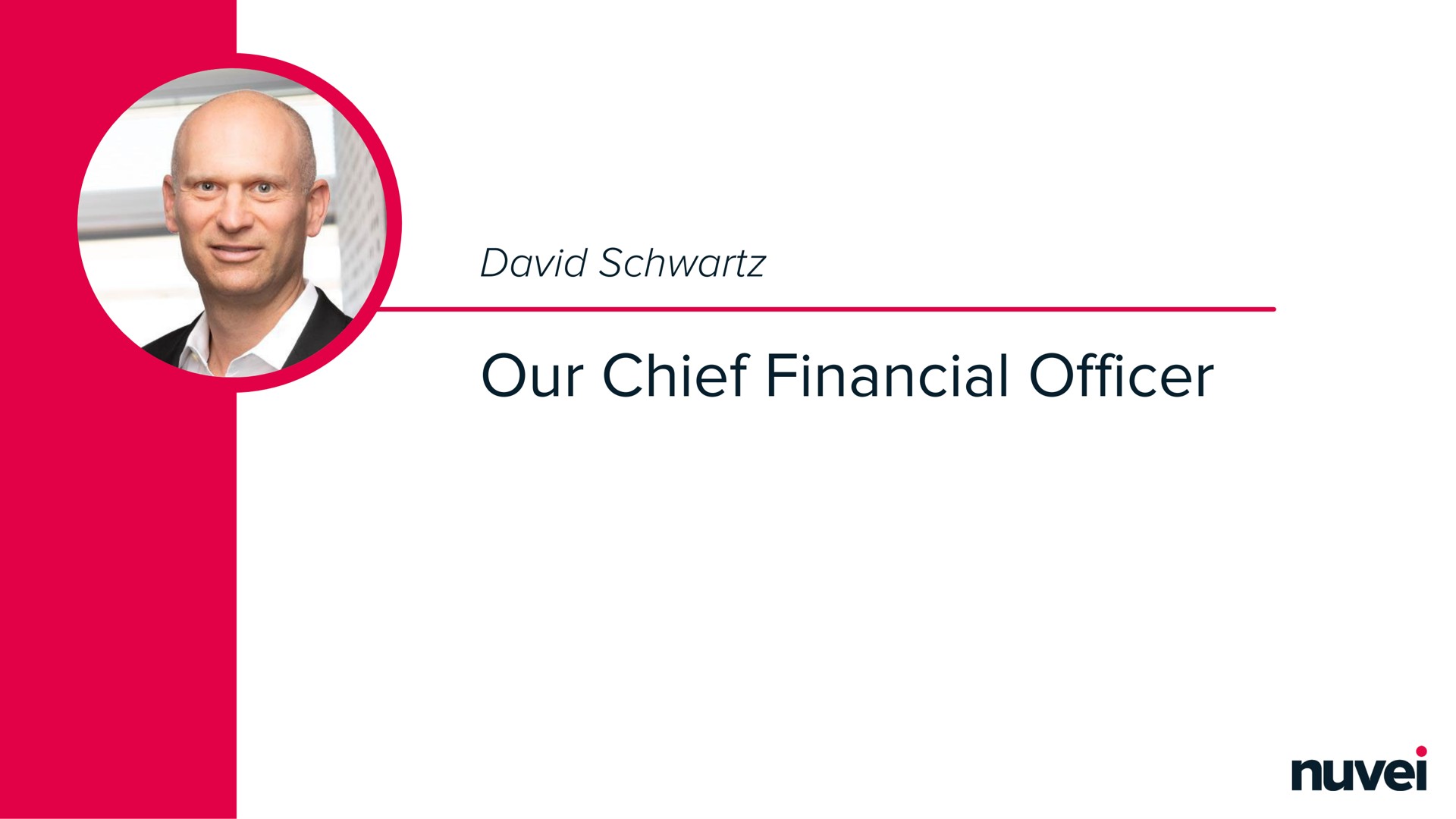 our chief financial officer | Nuvei
