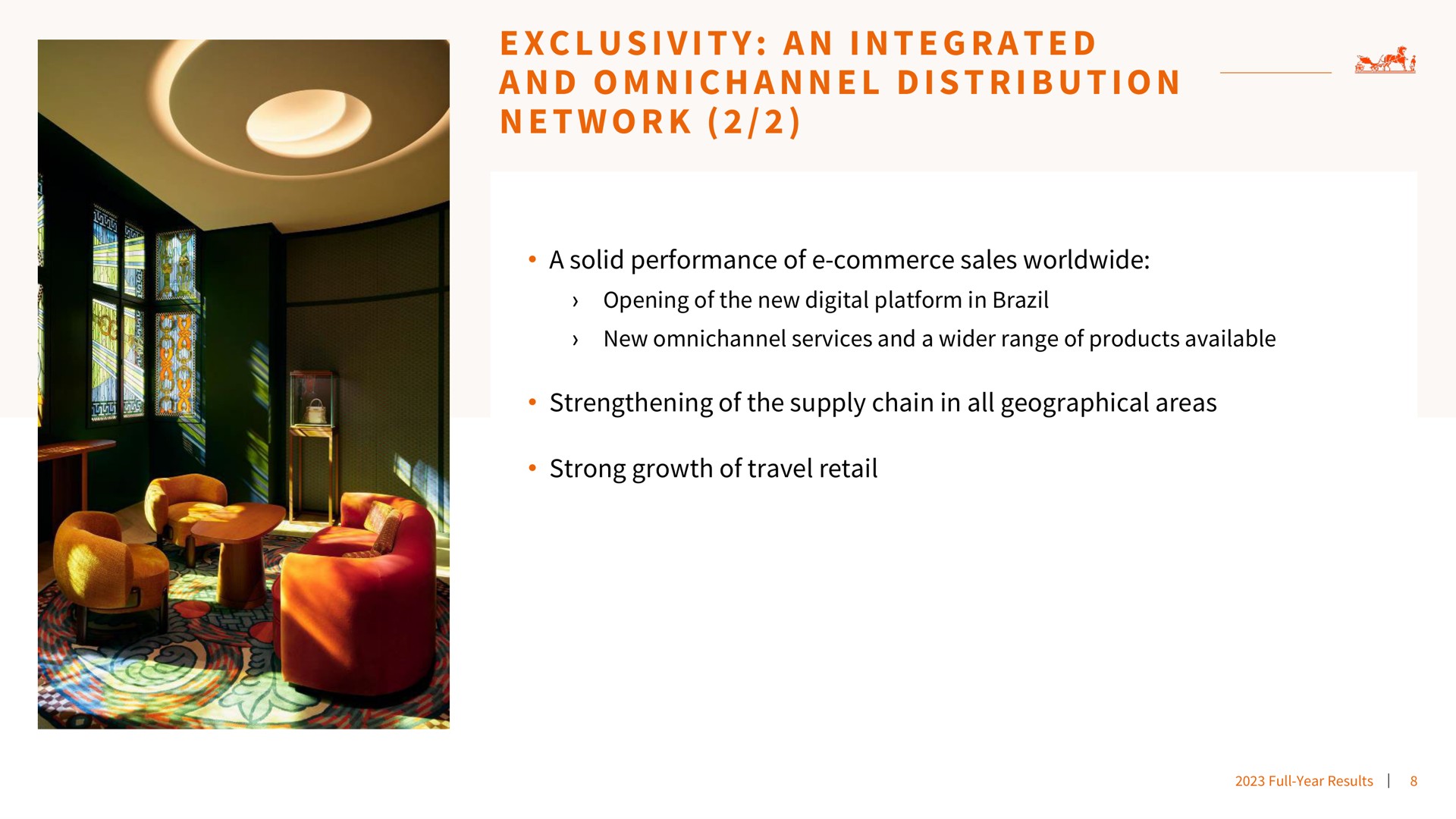 i i a i a a i a i i i exclusivity an integrated and distribution network | Hermes