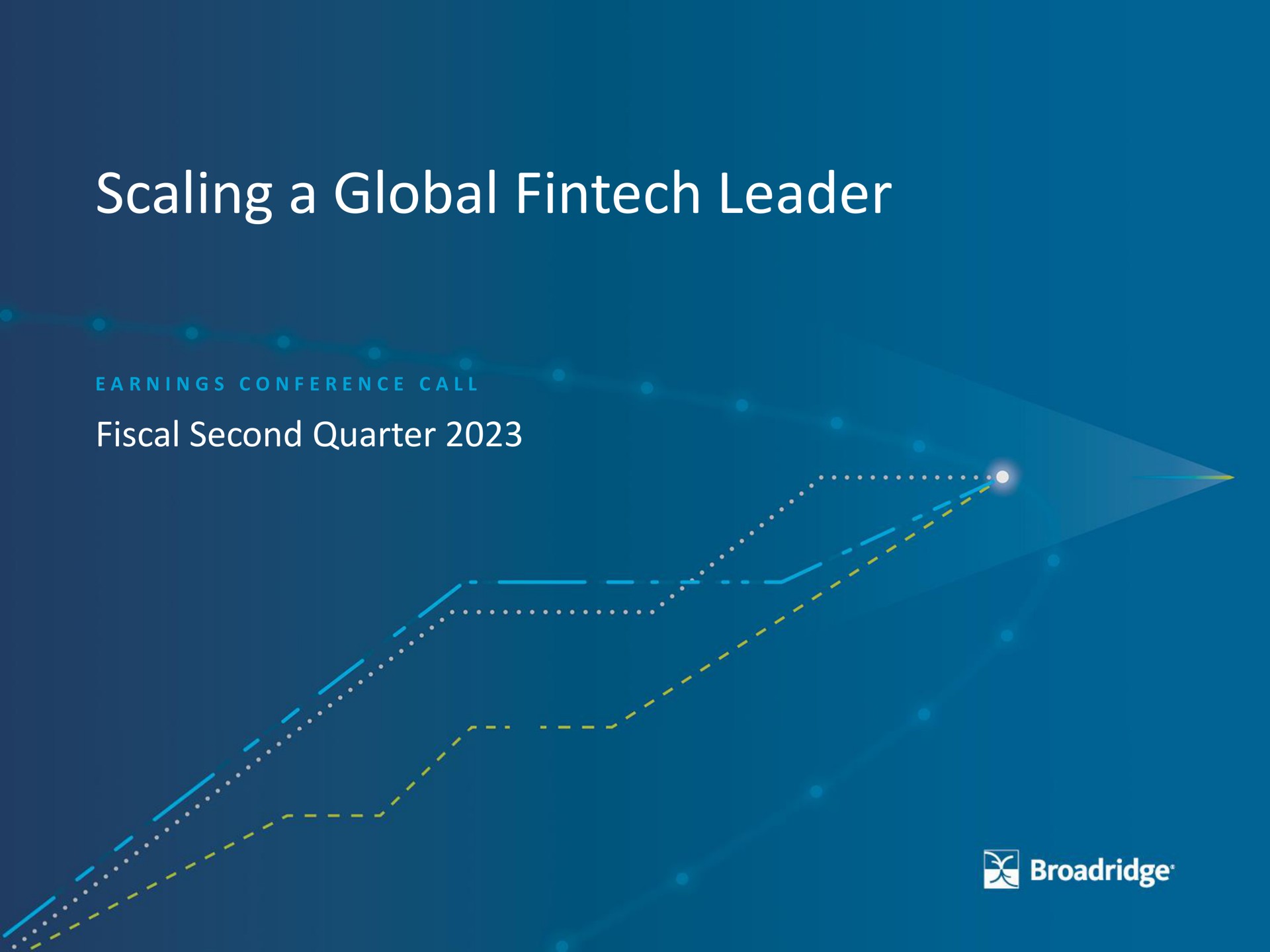 scaling a global leader fiscal second quarter ere lalo | Broadridge Financial Solutions