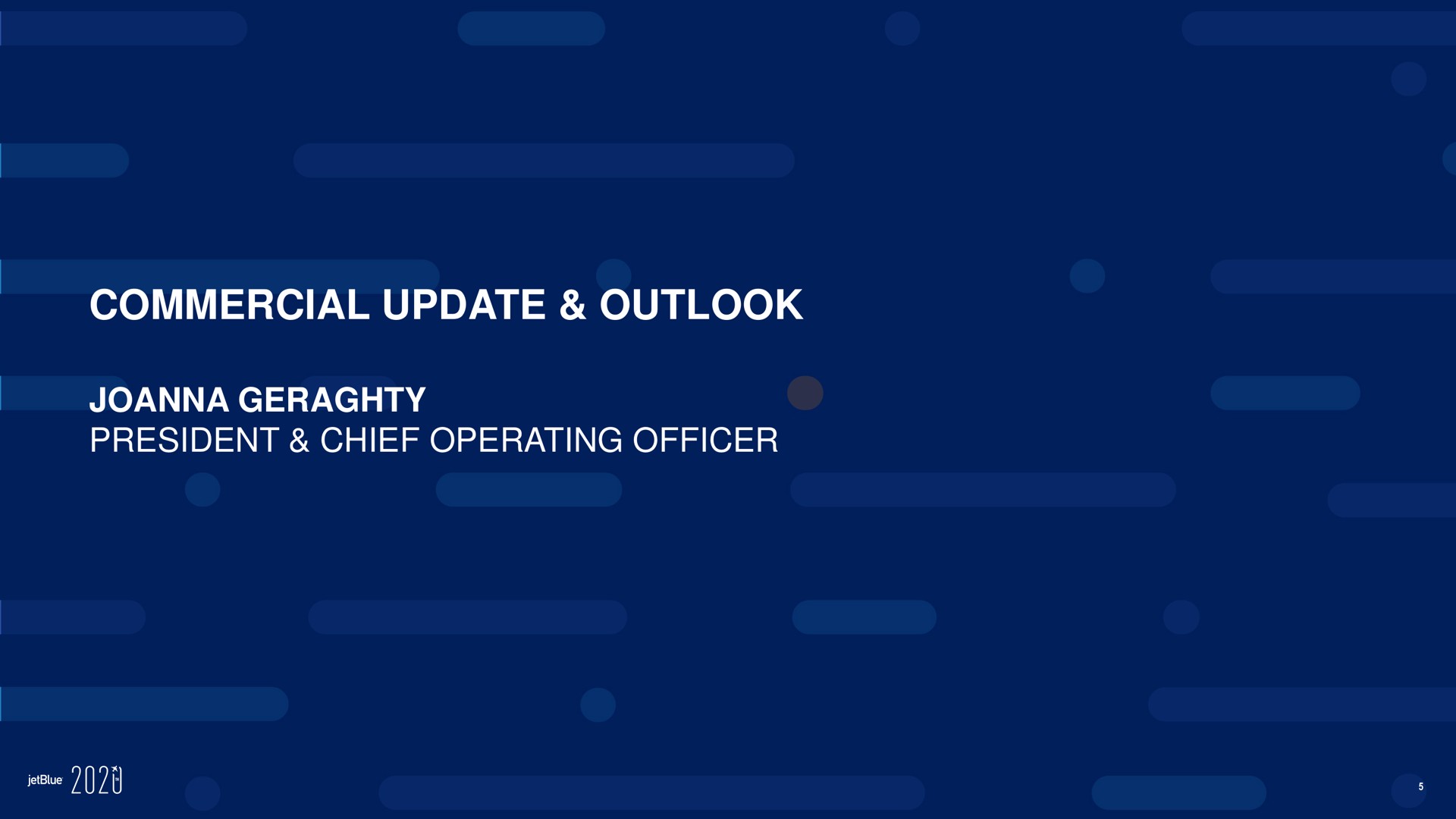 commercial update outlook president chief operating officer sew | jetBlue
