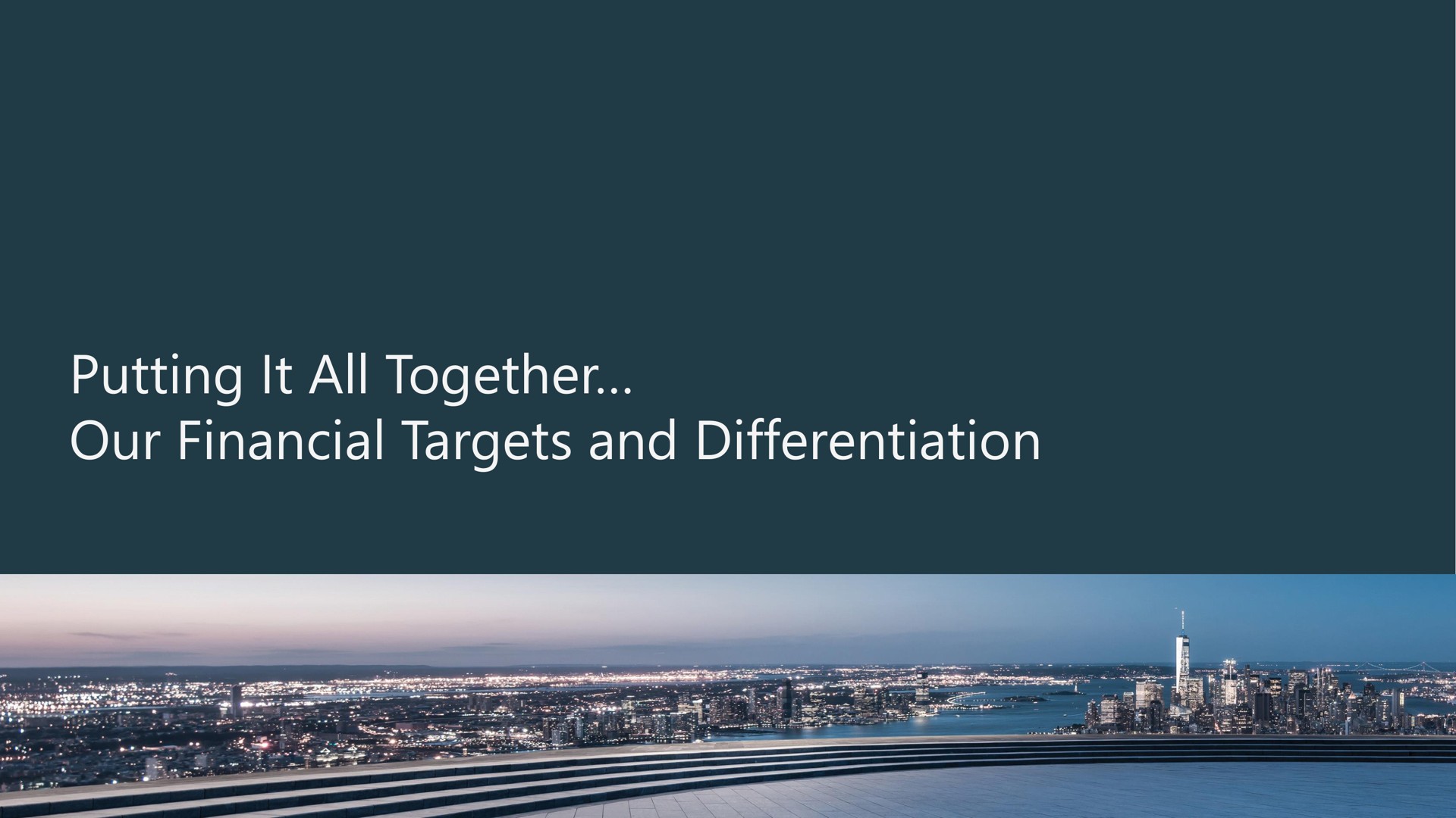 putting it all together our financial targets and differentiation | Apollo Global Management