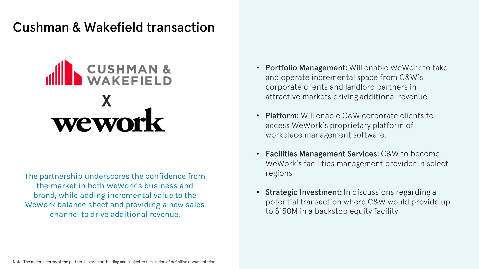 the partnership underscores the confidence from the market in both business and brand while adding incremental value to the balance sheet and providing a new sales channel to drive additional revenue transaction | WeWork