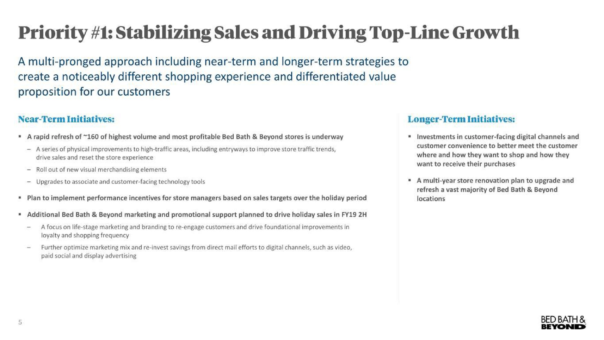 priority stabilizing sales and driving top line growth bed bath | Bed Bath & Beyond