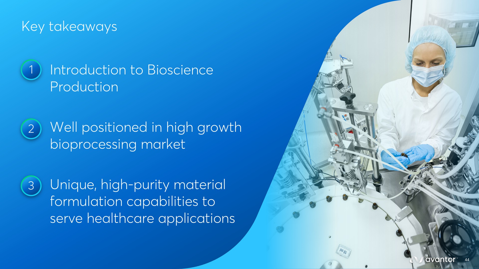 key introduction to production well positioned in high growth market unique high purity material formulation capabilities to serve applications | Avantor