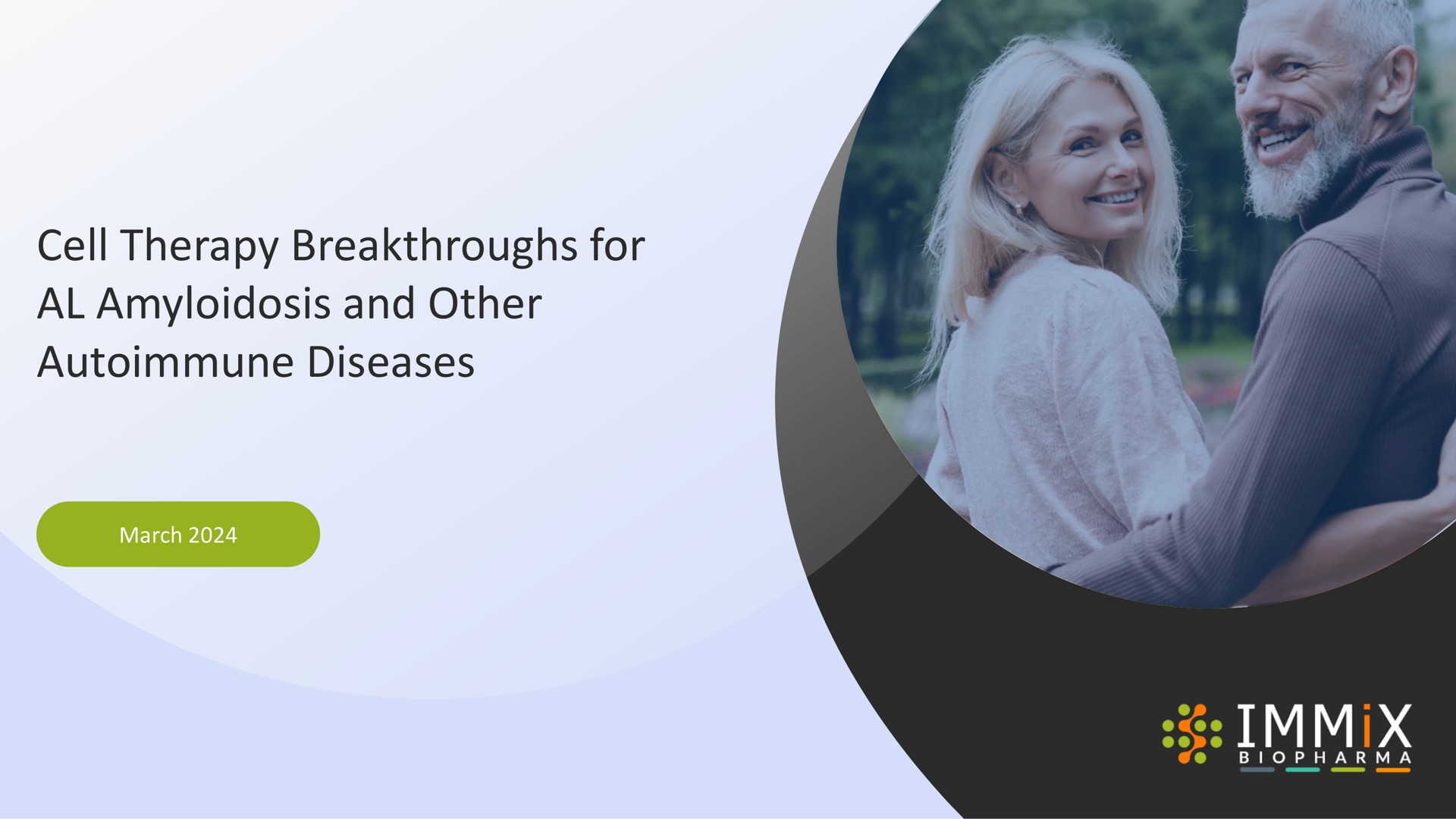 cell therapy breakthroughs for amyloidosis and other diseases | Immix Biopharma