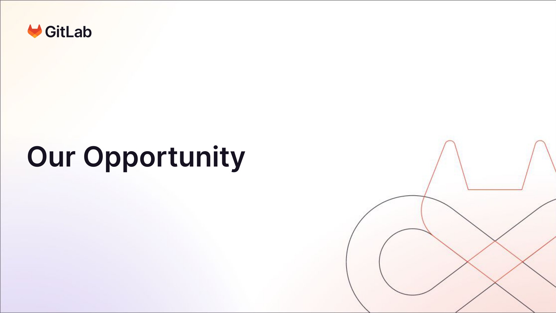our opportunity | GitLab