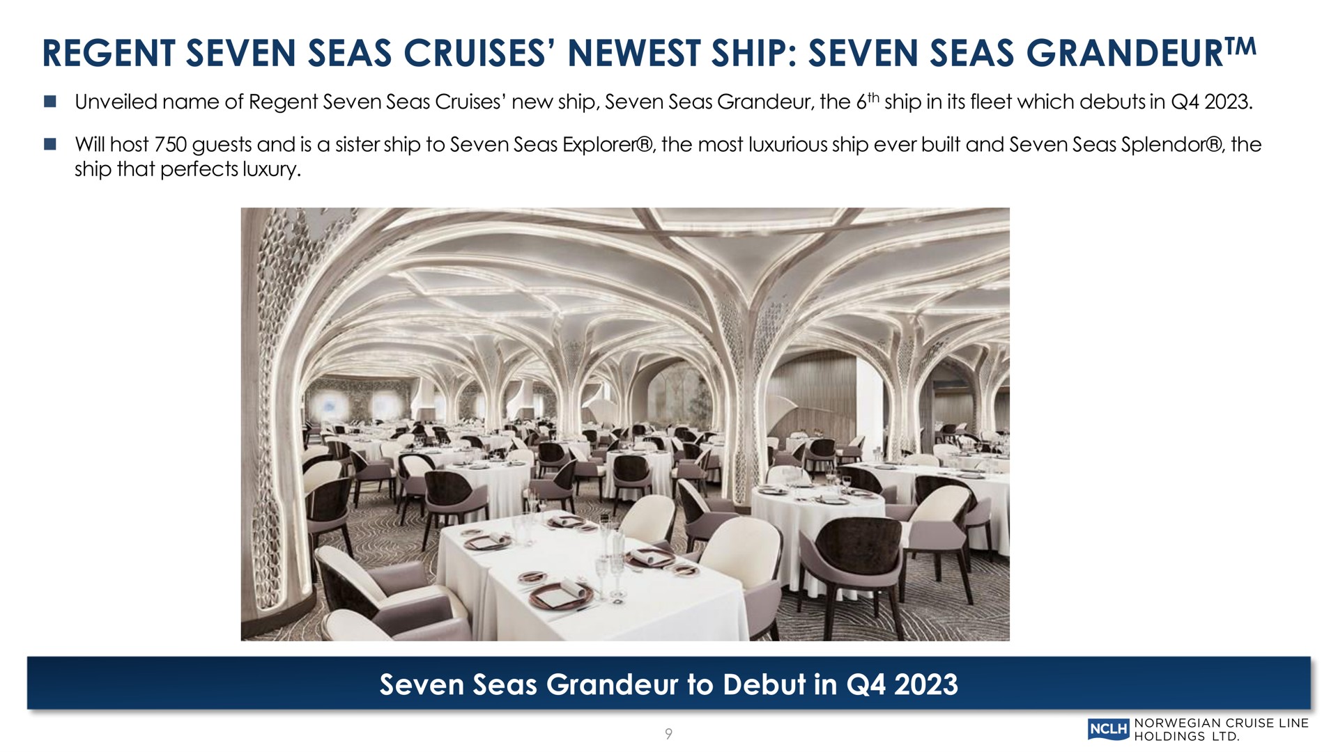 regent seven seas cruises ship seven seas seven seas grandeur to debut in wis | Norwegian Cruise Line