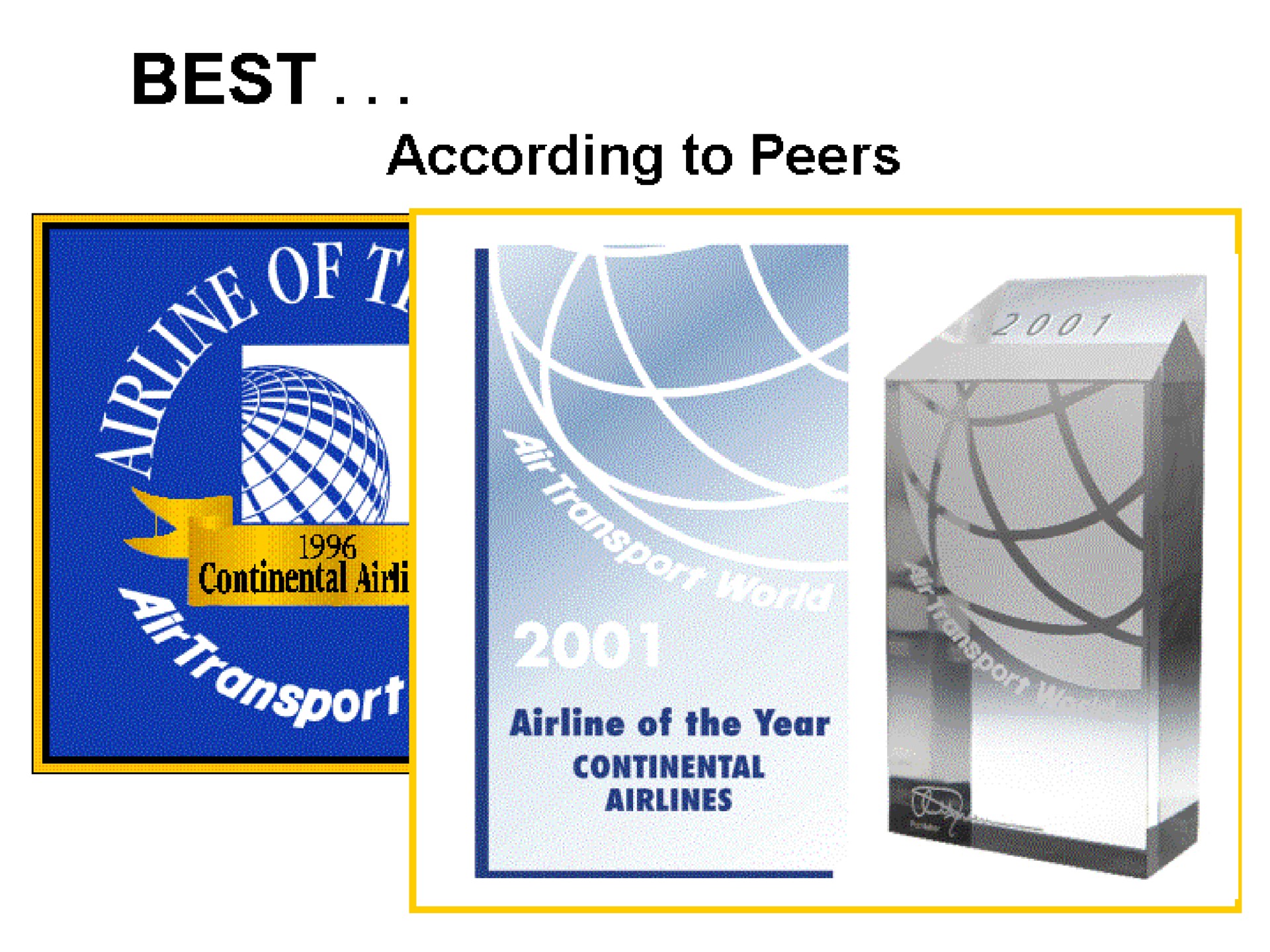 best according to peers | Continental Airlines