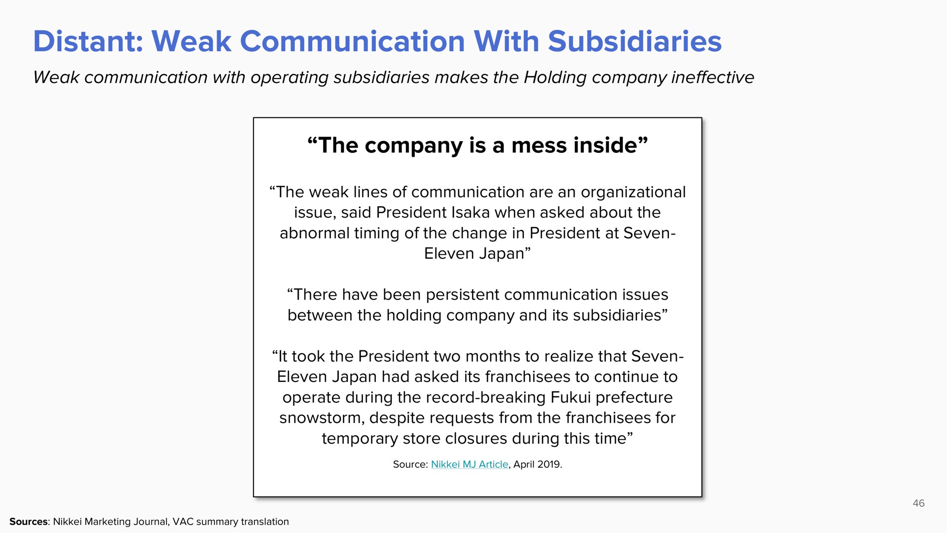 distant weak communication with subsidiaries the company is a mess inside | ValueAct Capital