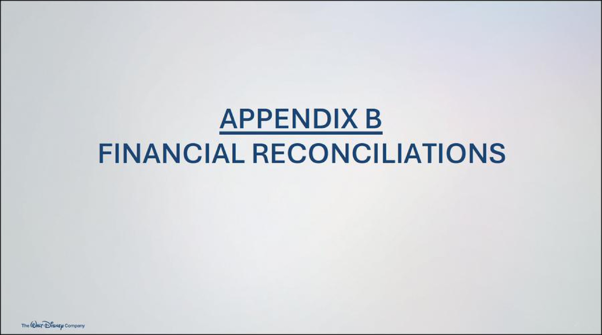 appendix financial reconciliations | Disney