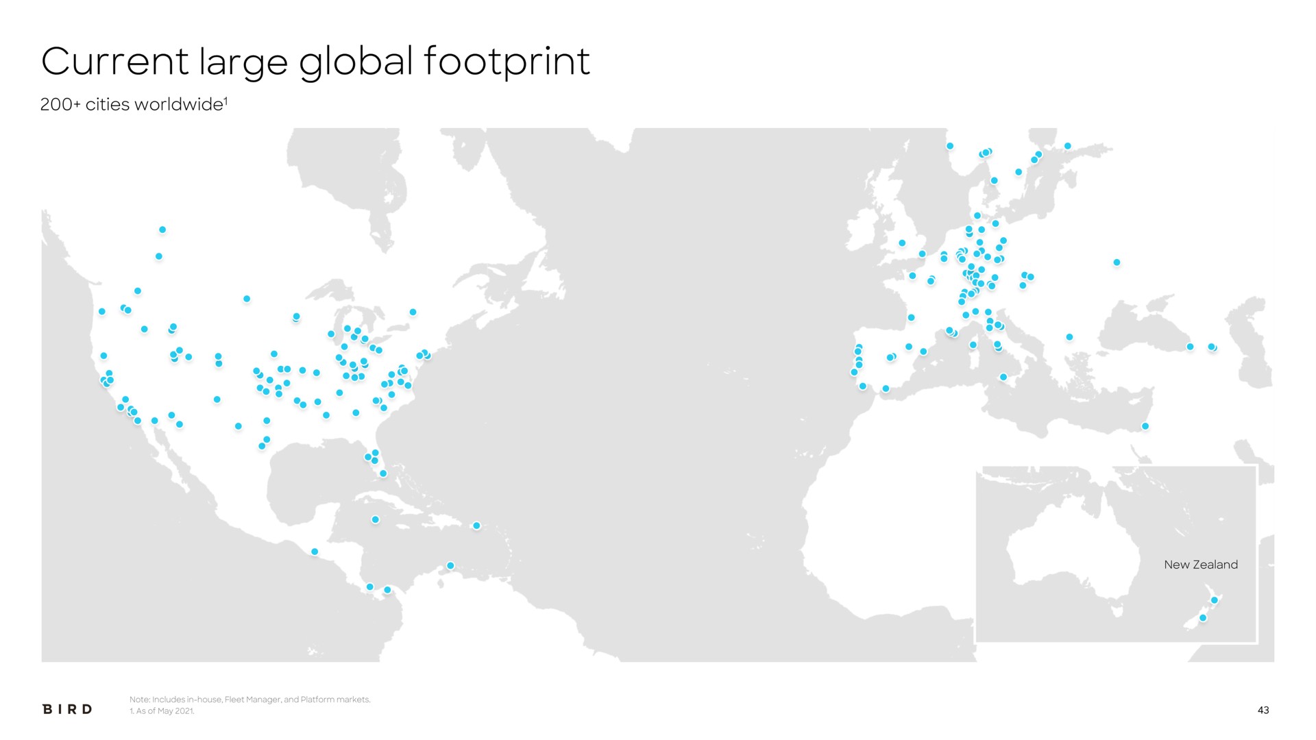 current large global footprint | Bird