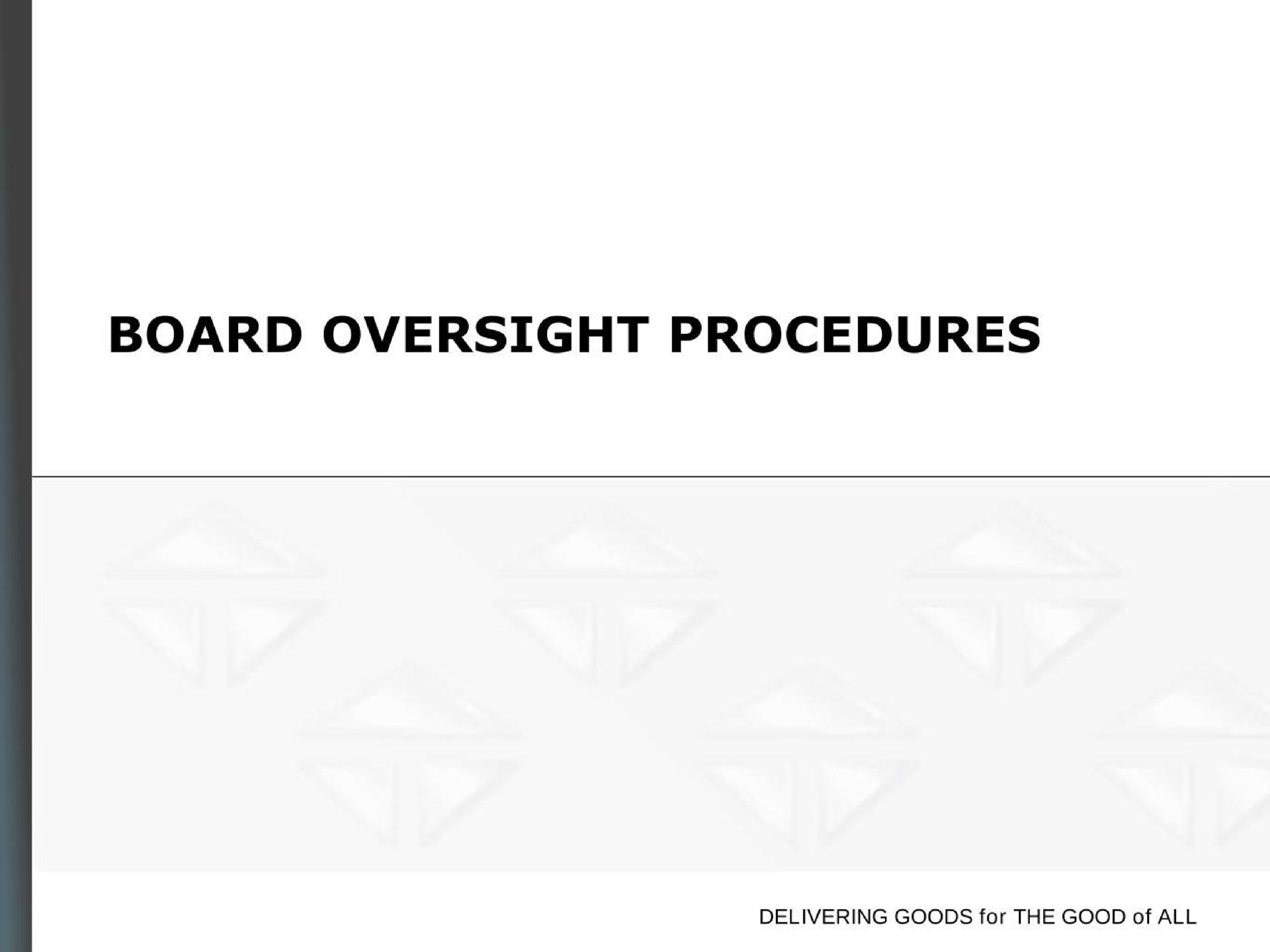 board oversight procedures | Trinity Industries