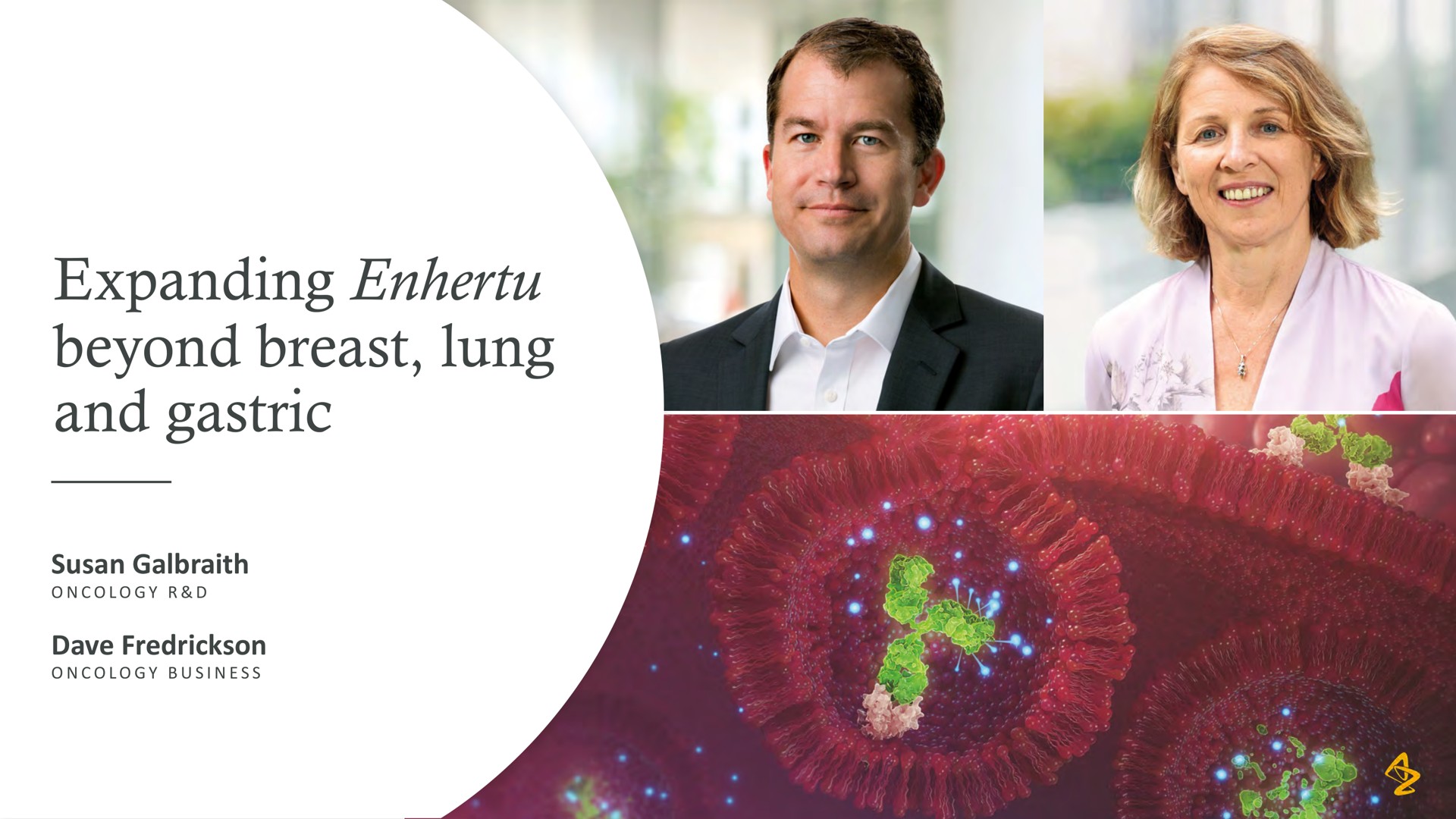 expanding beyond breast lung and gastric | AstraZeneca