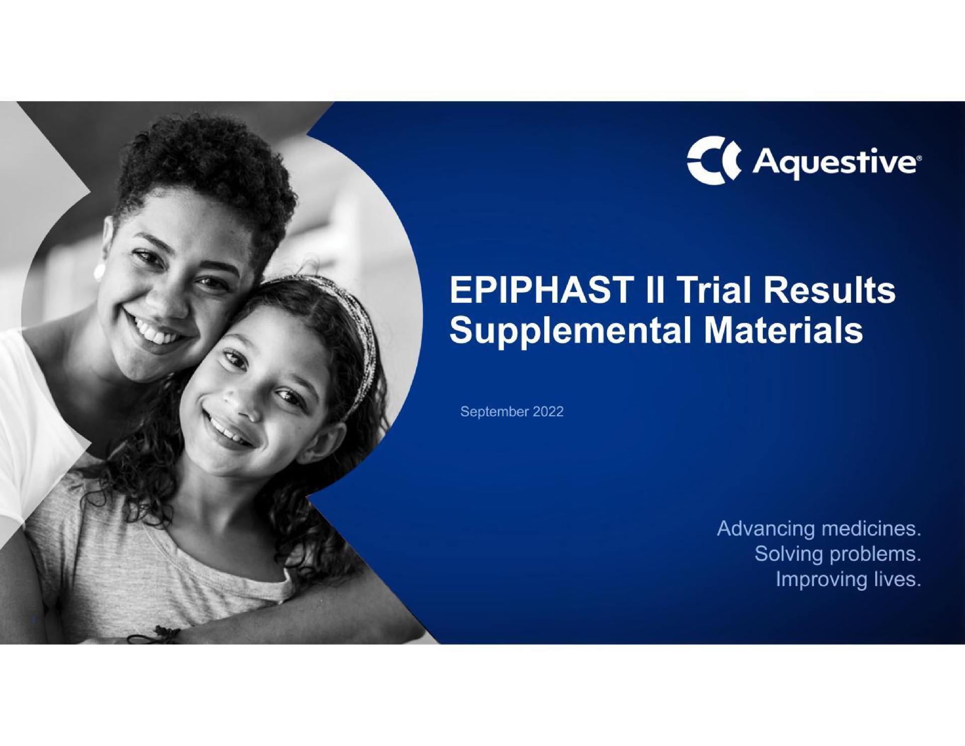 trial results supplemental materials advancing medicines solving problems improving lives | Aquestive Therapeutics